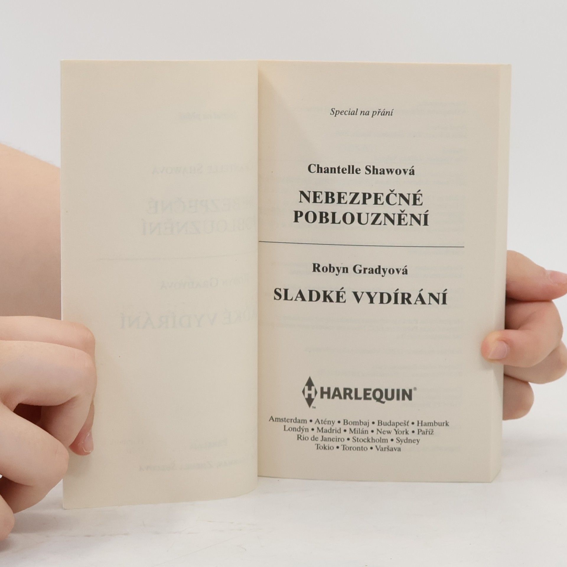 Robyn Grady Nebezpečné poblouznění / Sladké vydírání