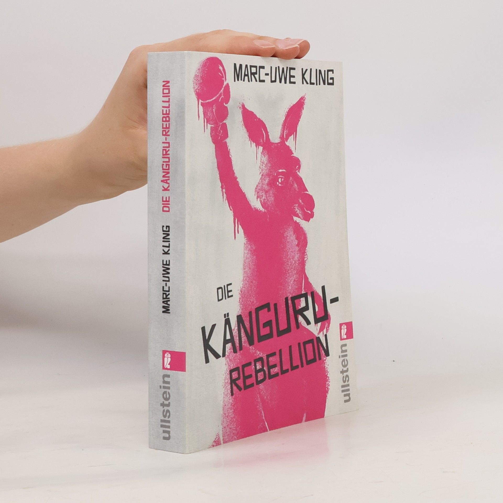 Marc Kling Die Känguru-Werke - 5: Die Känguru-Rebellion