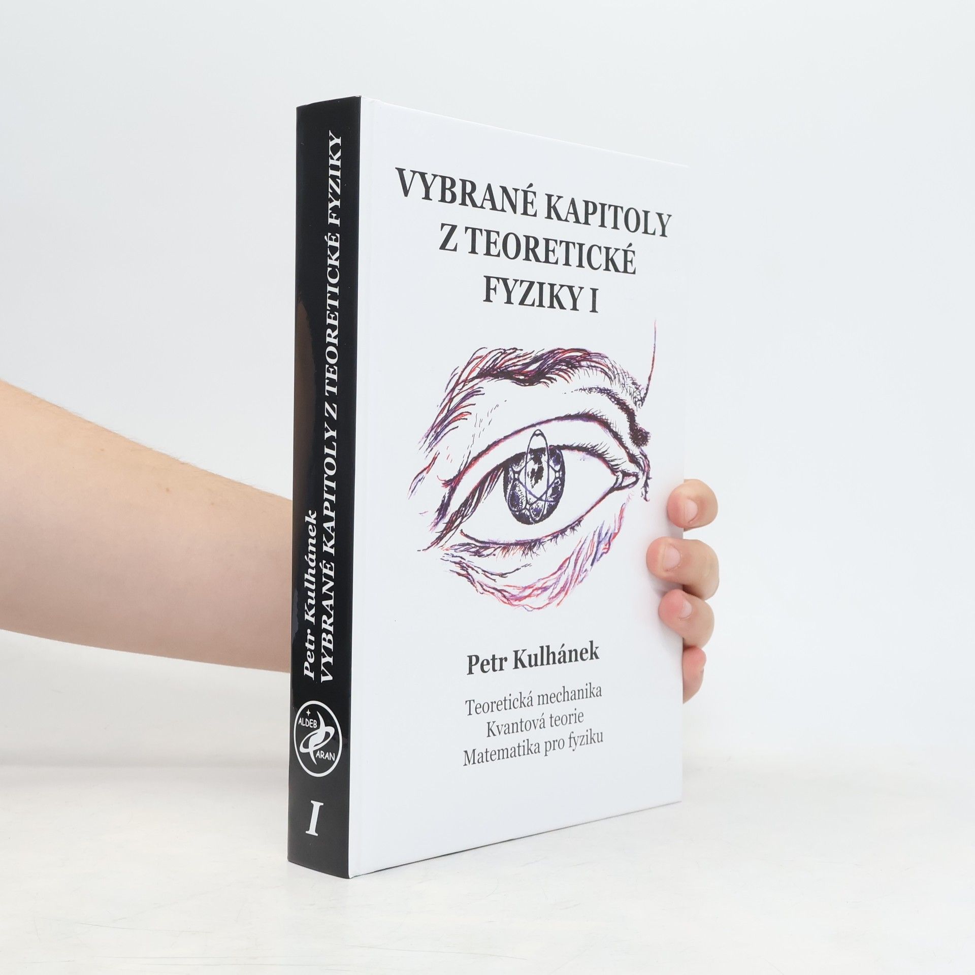 Petr Kulhánek Vybrané kapitoly z teoretické fyziky I