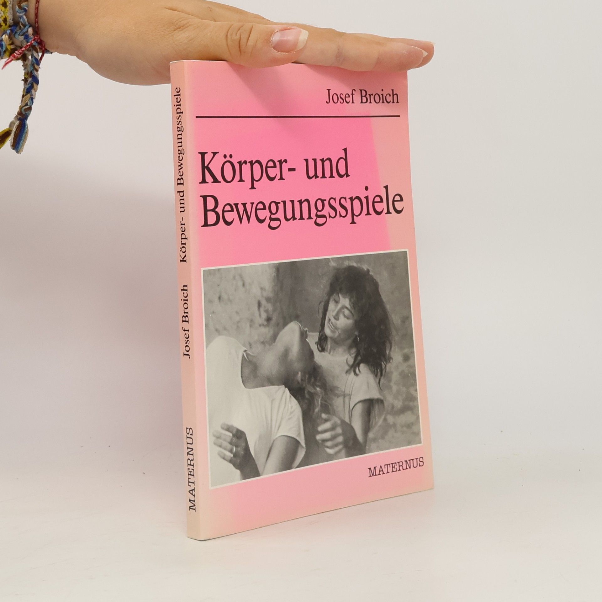 Josef Broich Körper- und Bewegungsspiele
