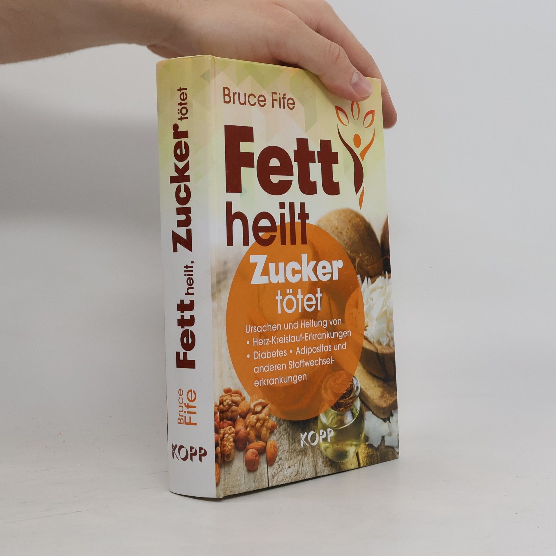 Bruce Fife Fett heilt, Zucker tötet