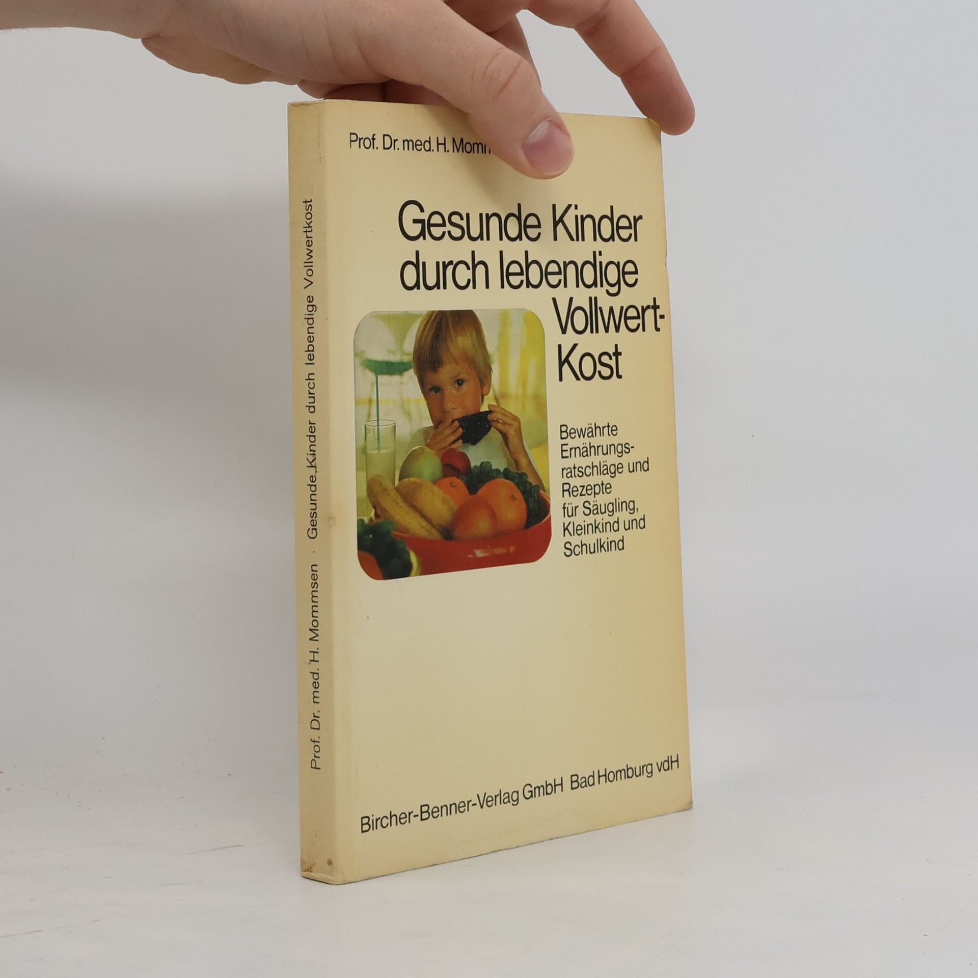 Ute Franke-Mommsen Gesunde Kinder durch lebendige Vollwertkost