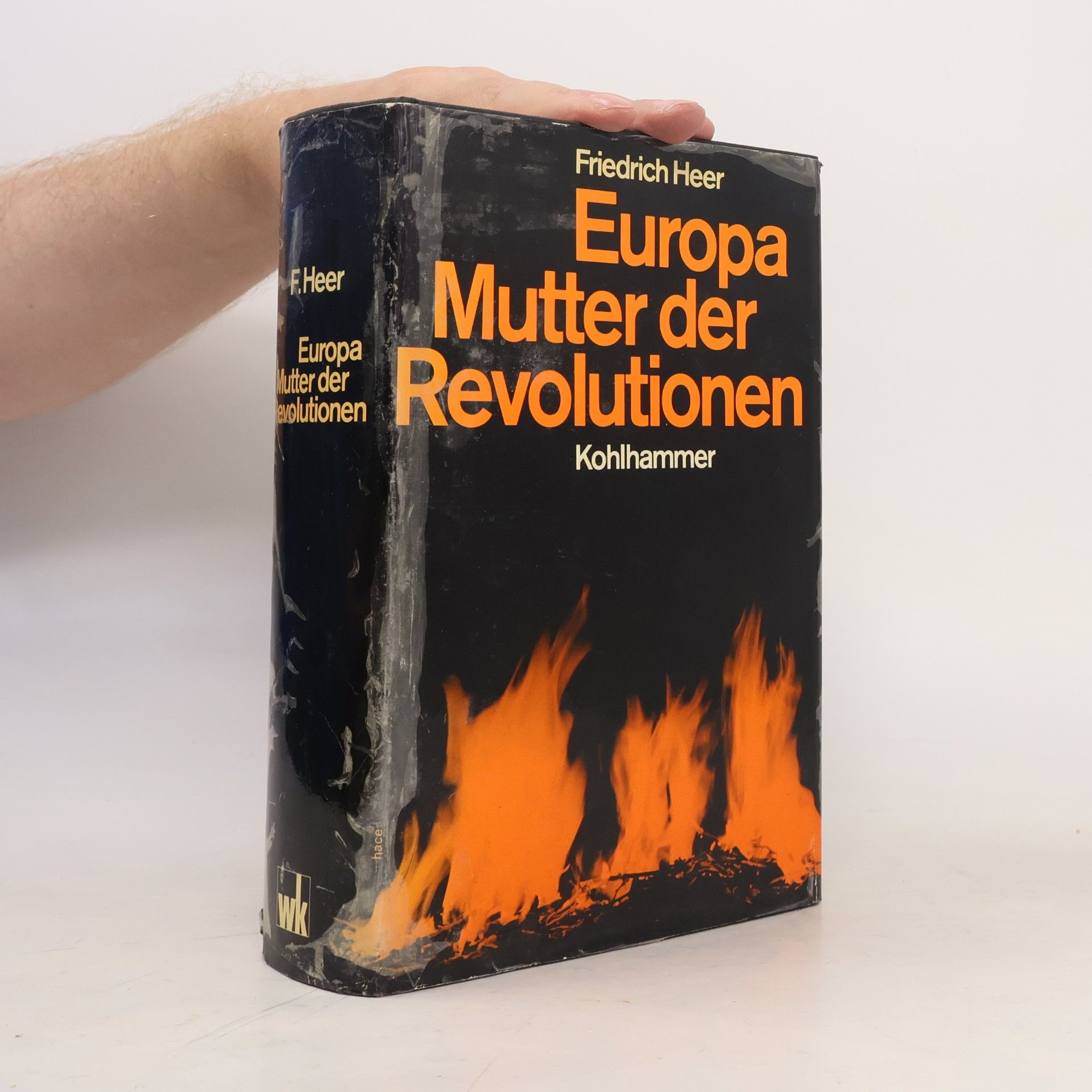 Friedrich Heer Europa Mutter der Revolutionen