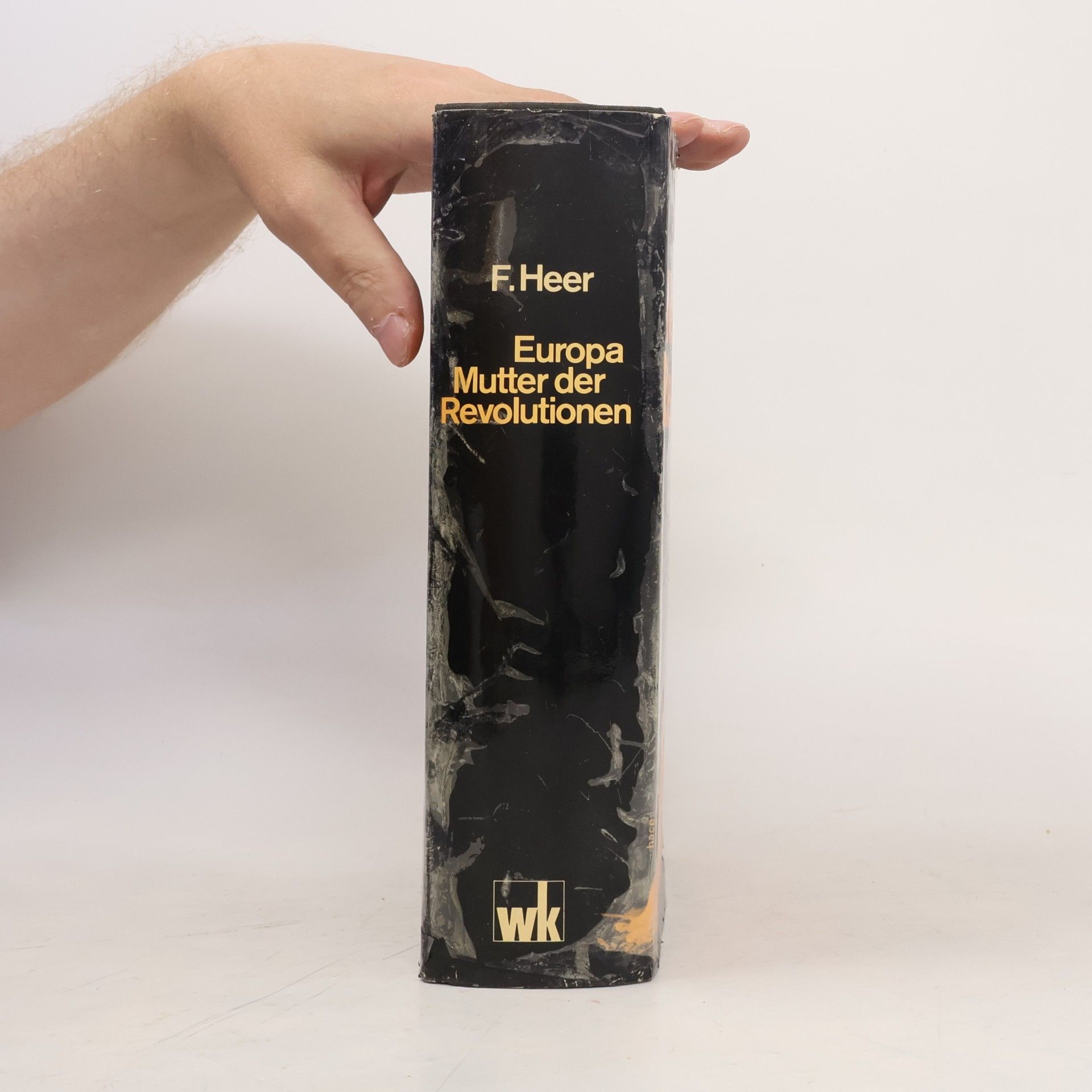 Friedrich Heer Europa Mutter der Revolutionen