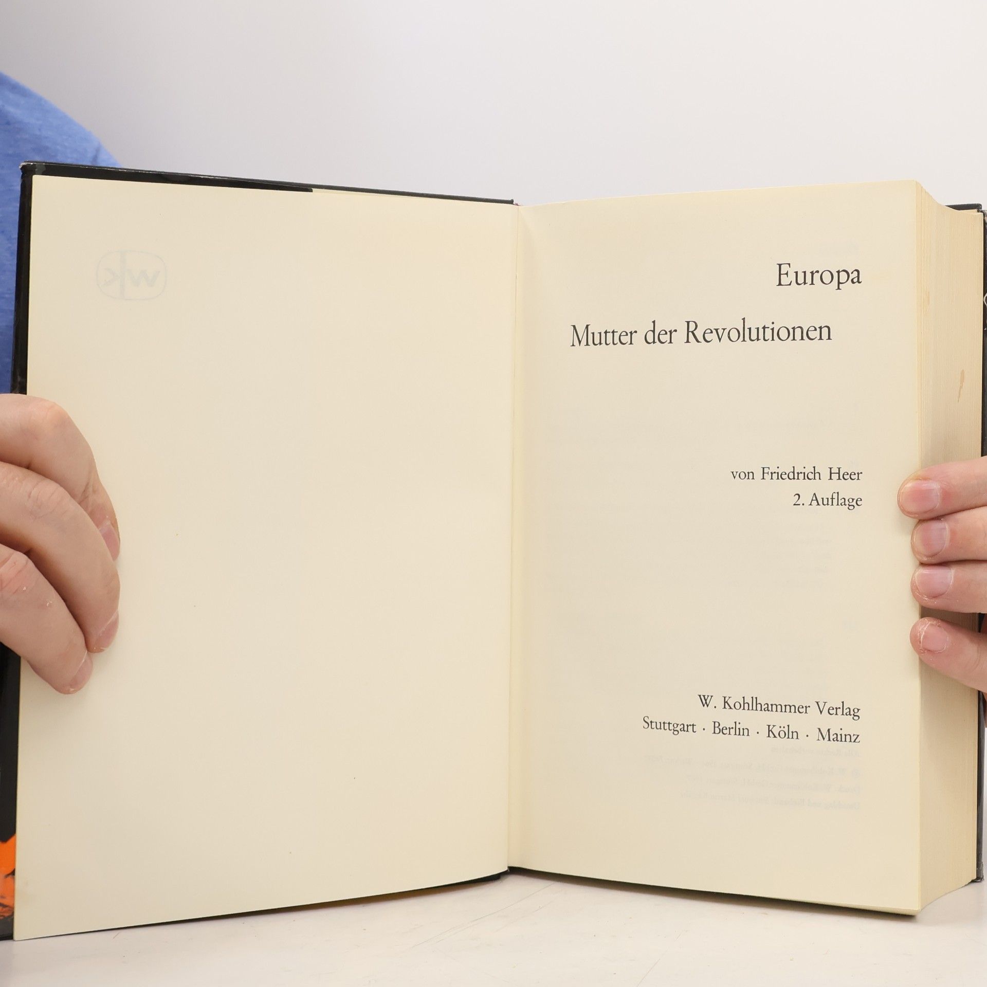 Friedrich Heer Europa Mutter der Revolutionen