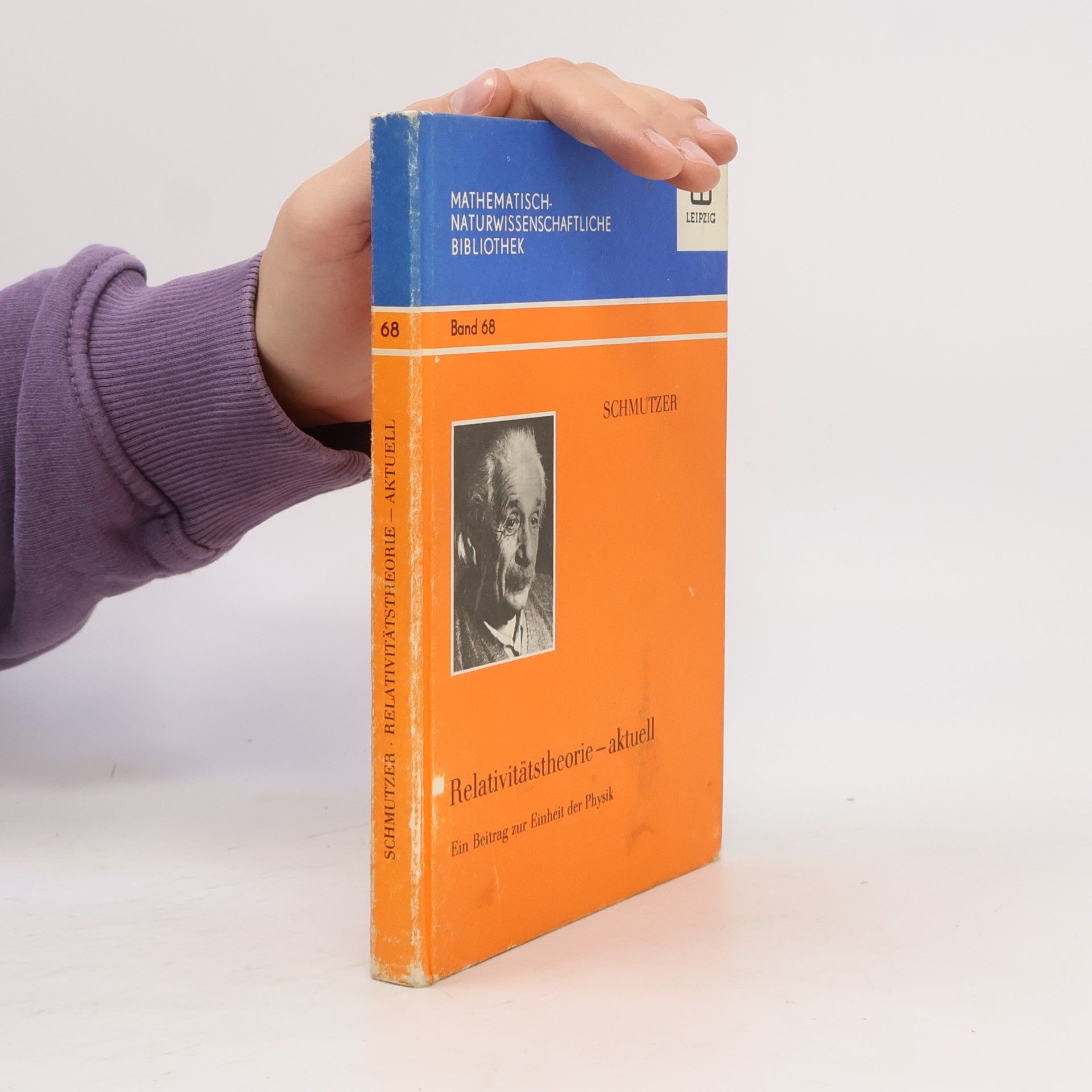 Ernst Schmutzer Relativitätstheorie - aktuell