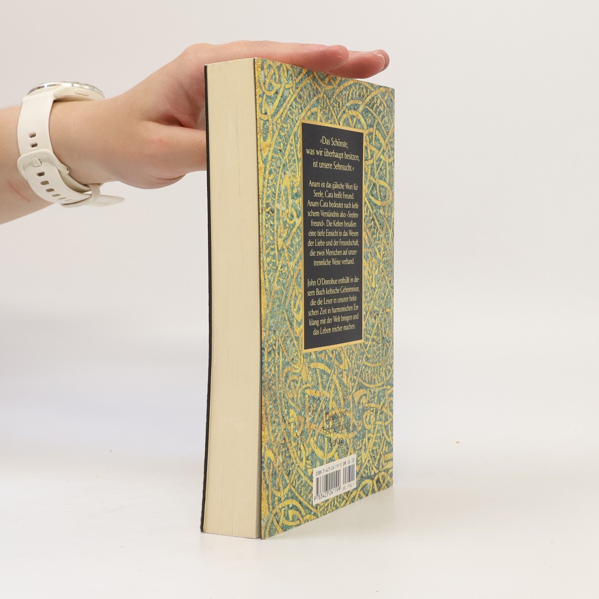 John O. Donohue Anam Cara. Das Buch der keltischen Weisheit.