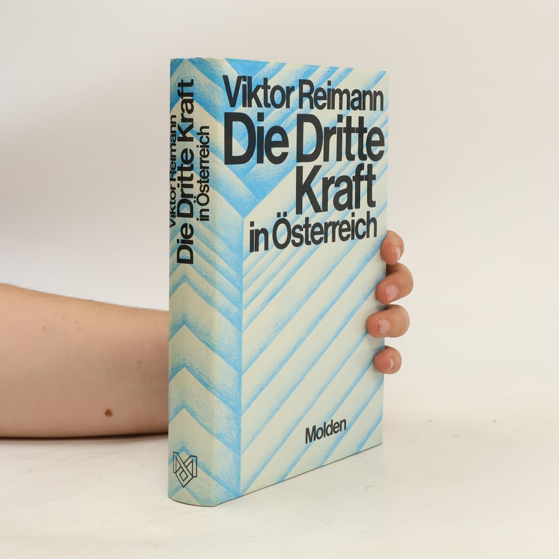 Viktor Reimann Die dritte Kraft in Österreich