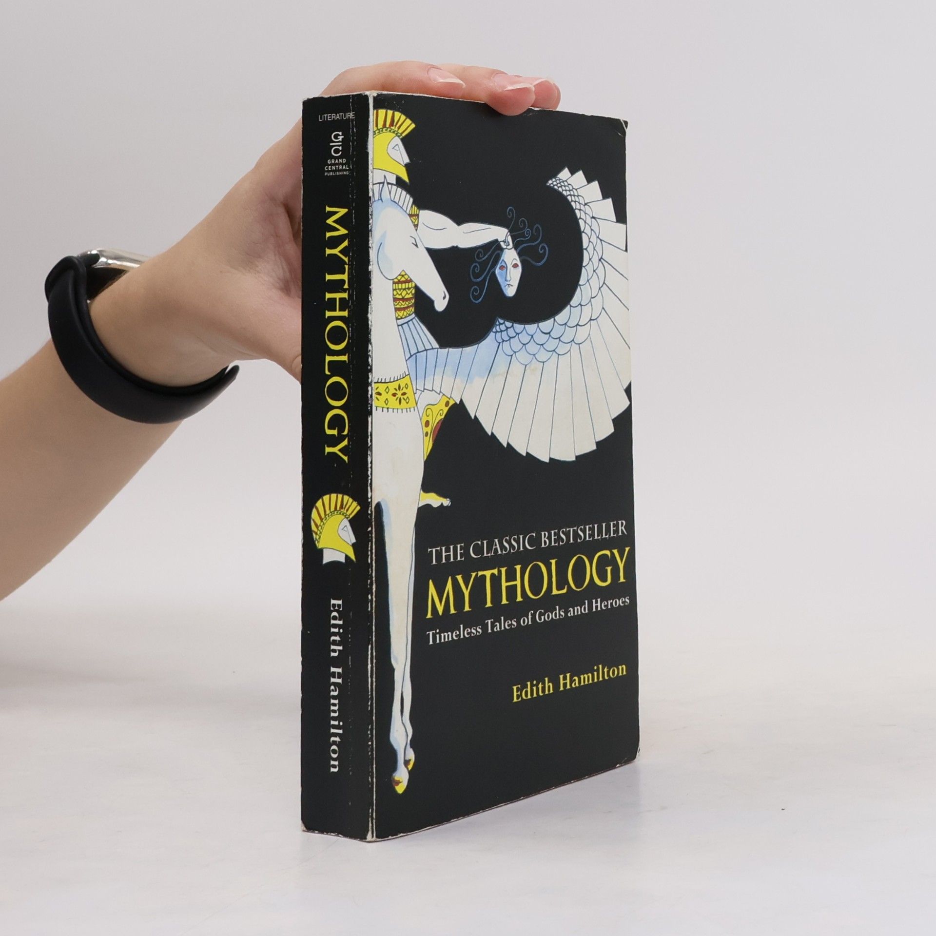 Edith Hamilton Mythology : Timeless Tales of Gods and Heroes