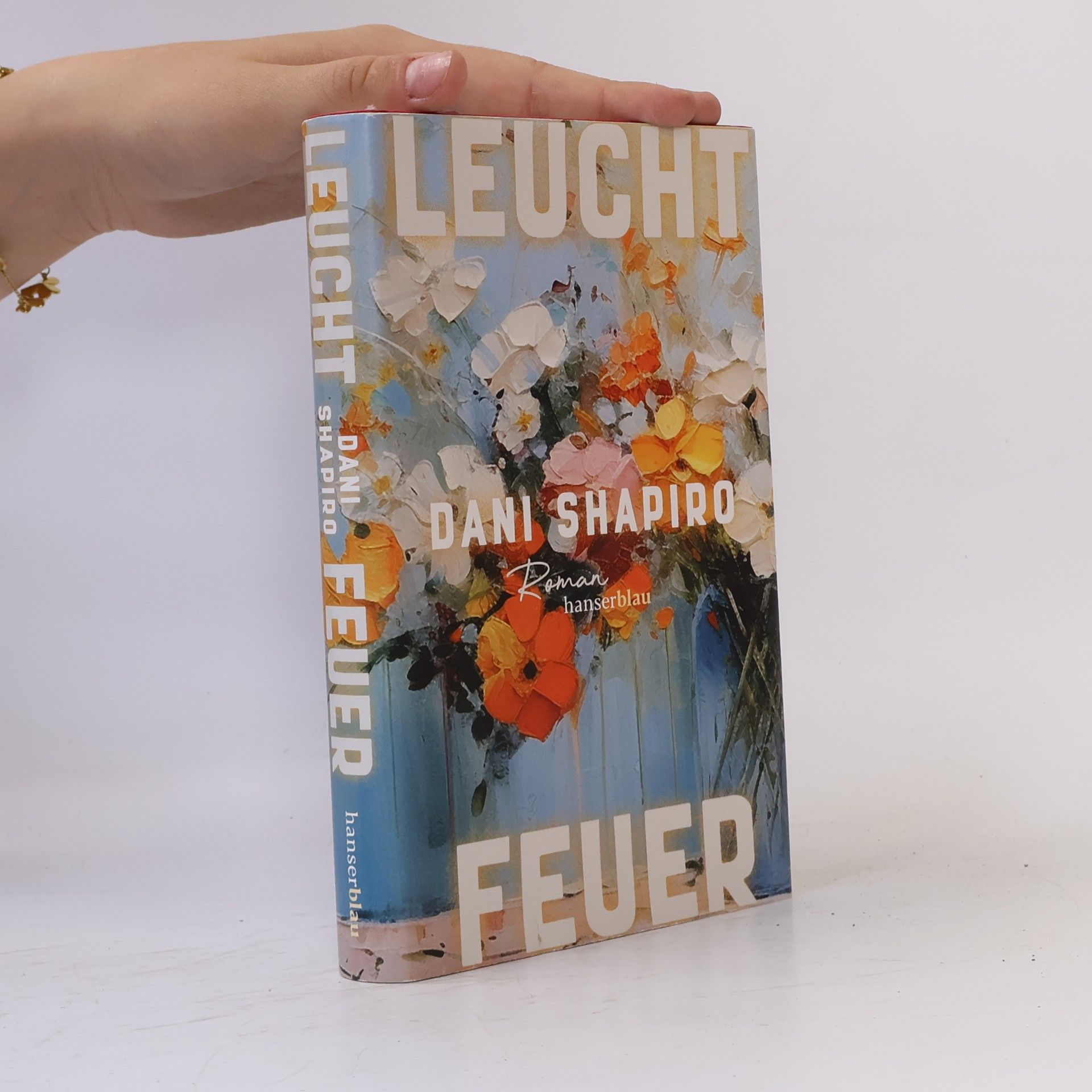 Dani Shapiro Leuchtfeuer