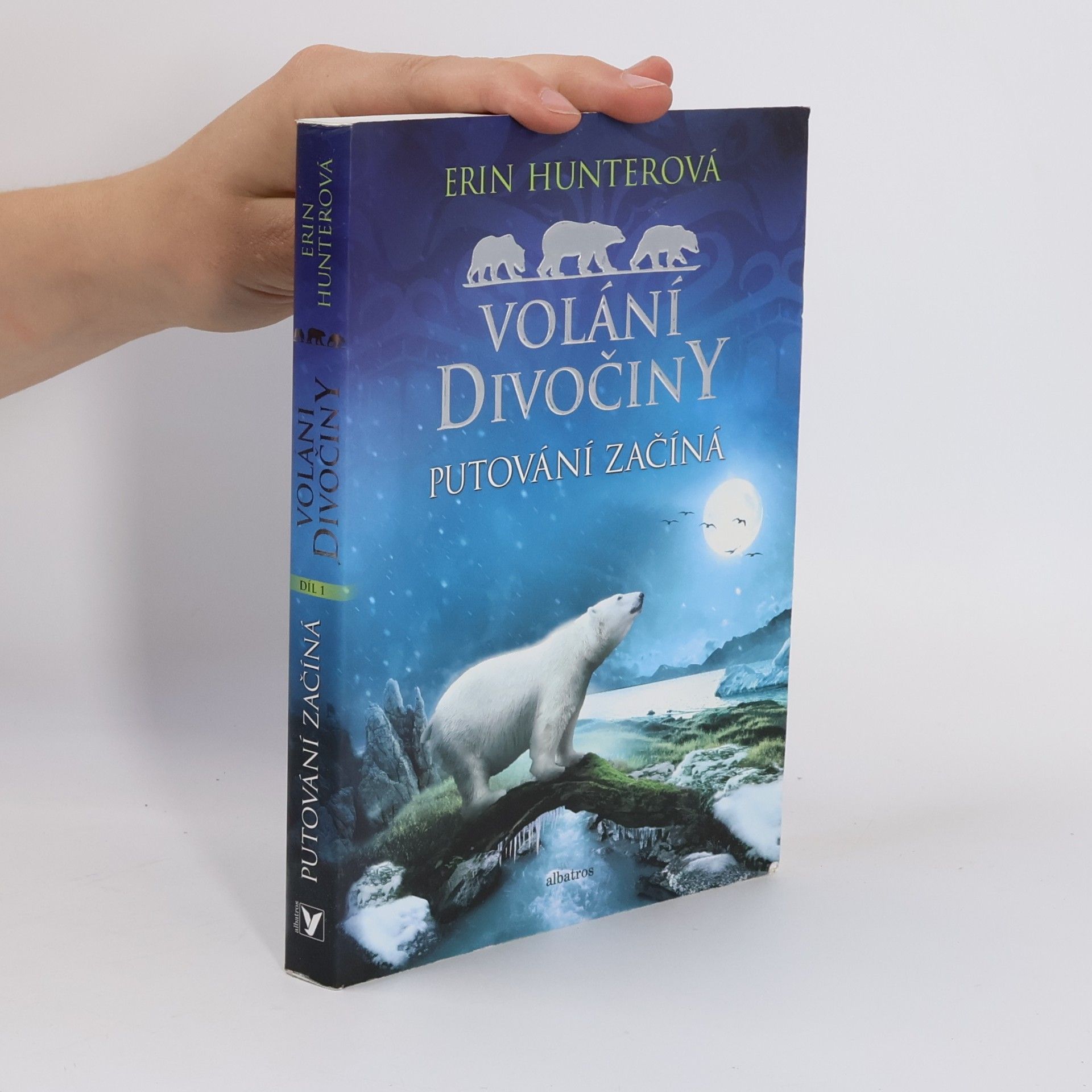 Erin Hunter Volání divočiny. Putování začíná