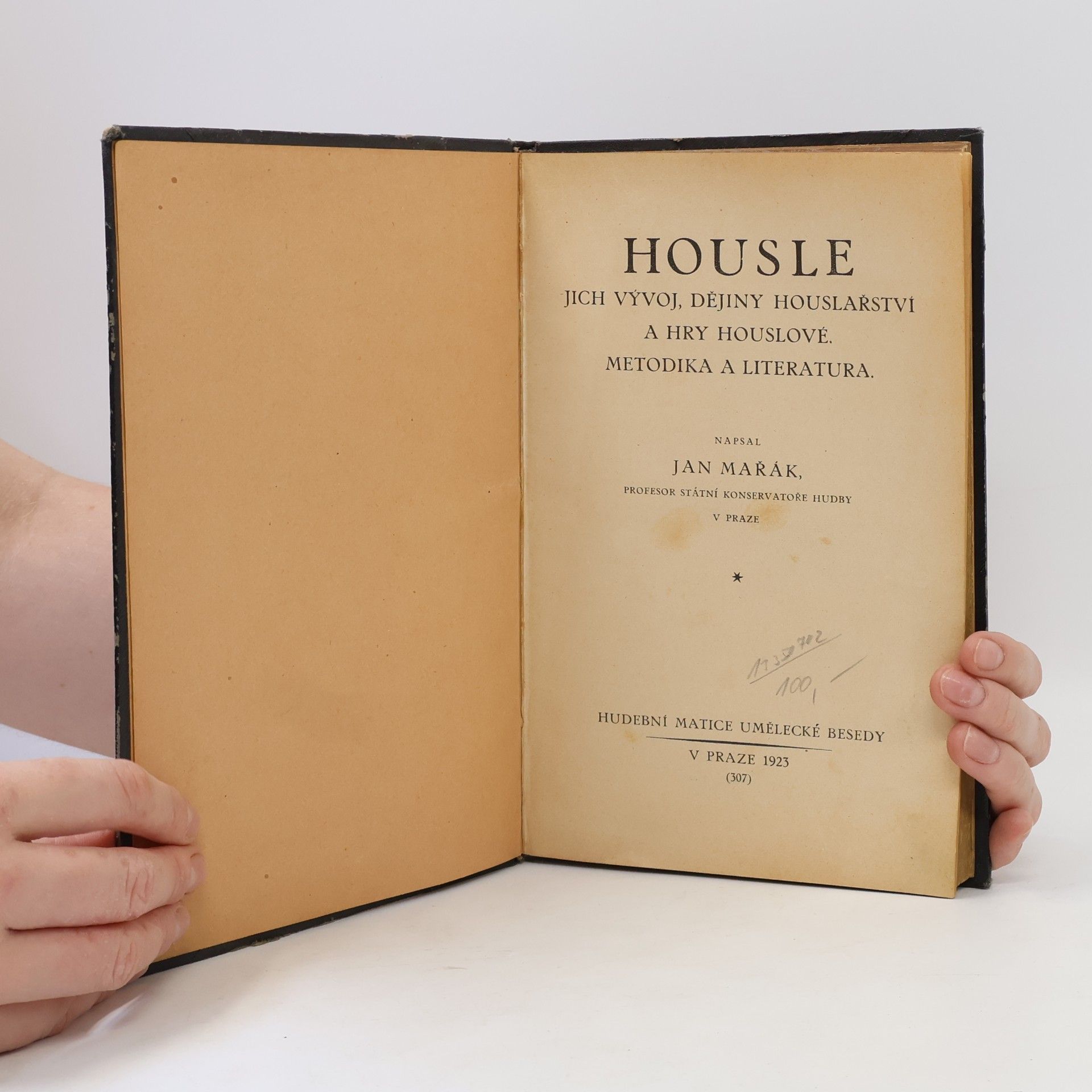 Jan Mařák Housle, jich vývoj, dějiny houslařství a hry houslové. Metodika a literatura