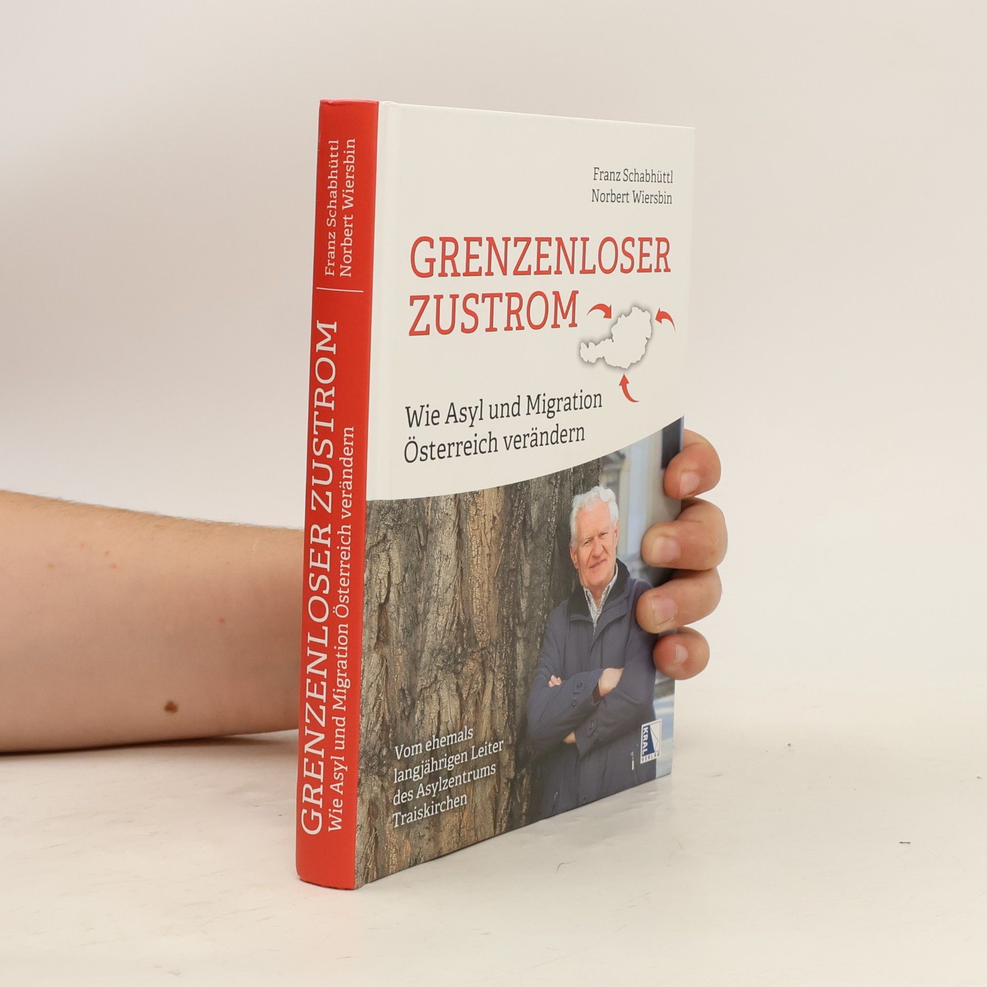 Franz Schabhüttl Grenzenloser Zustrom. Wie Asyl und Migration Österreich verändern Vom ehemals langjährigen Leiter des Asylzentrums Traiskirchen