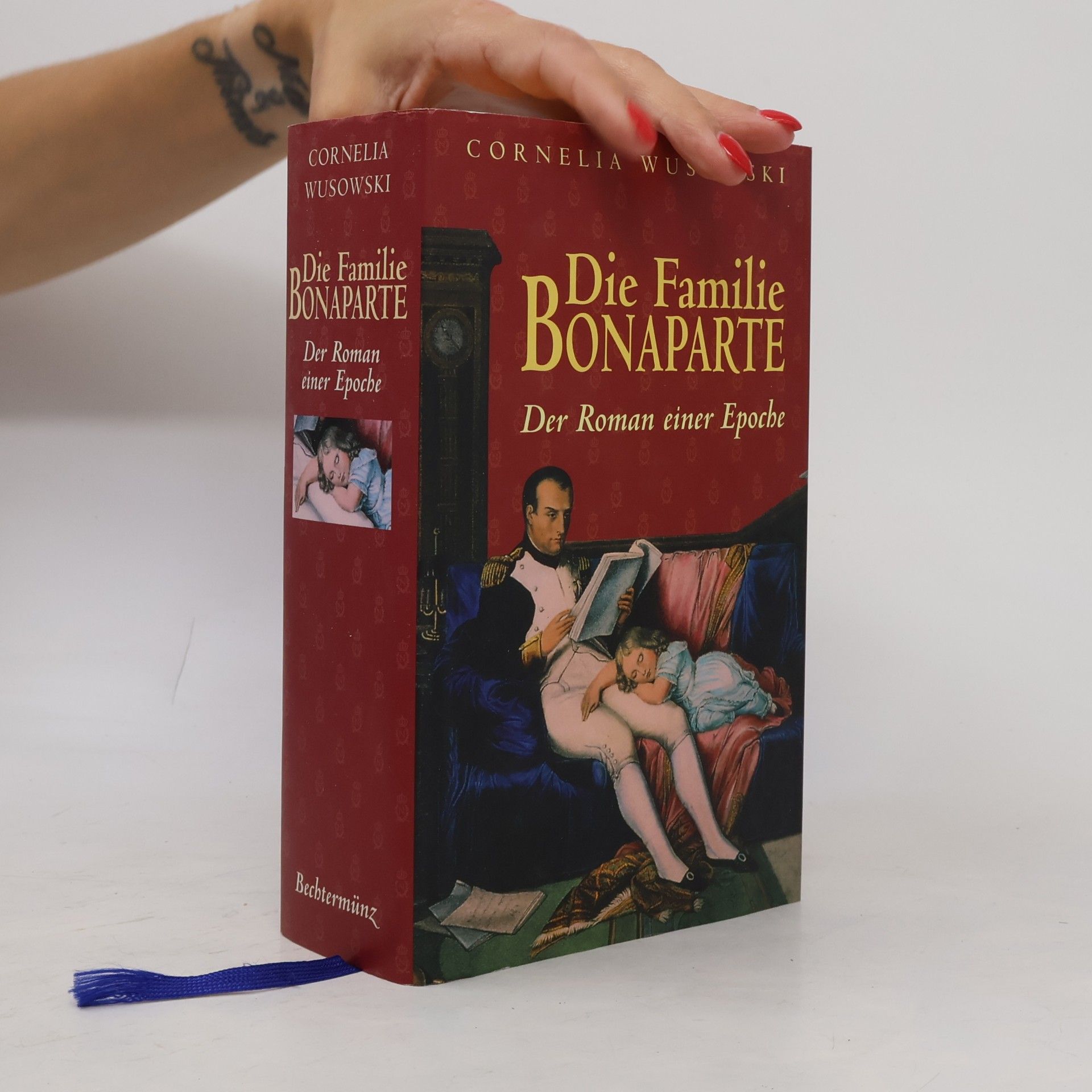 Cornelia Wusowski Die Familie Bonaparte