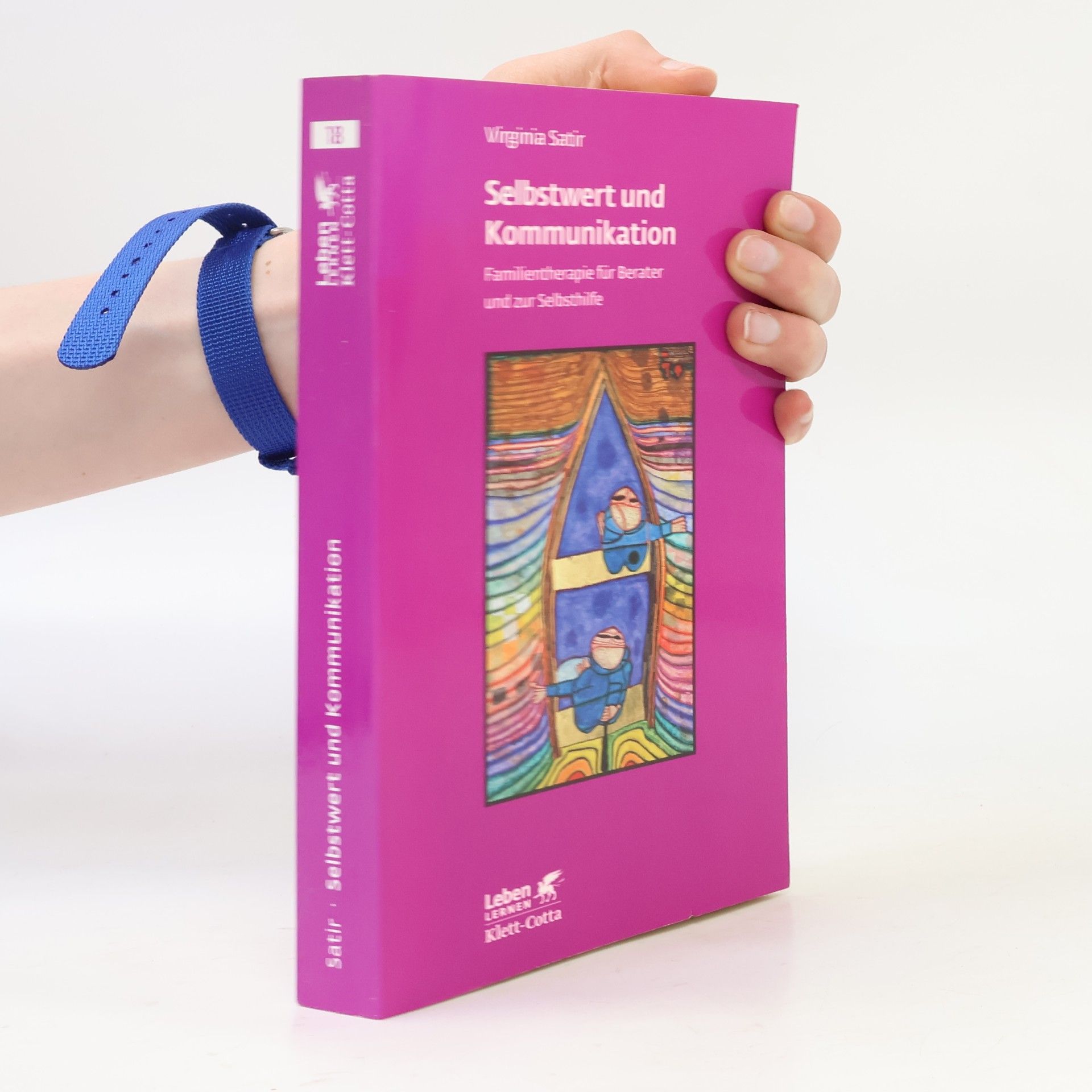 Virginia Satir Selbstwert und Kommunikation