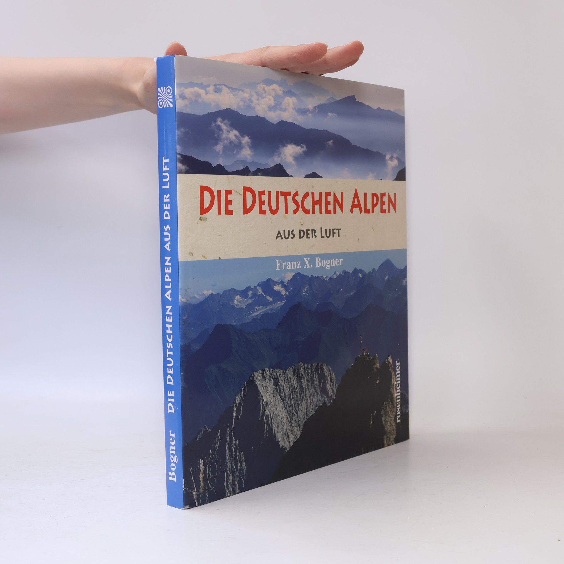 Franz X. Bogner Die deutschen Alpen aus der Luft