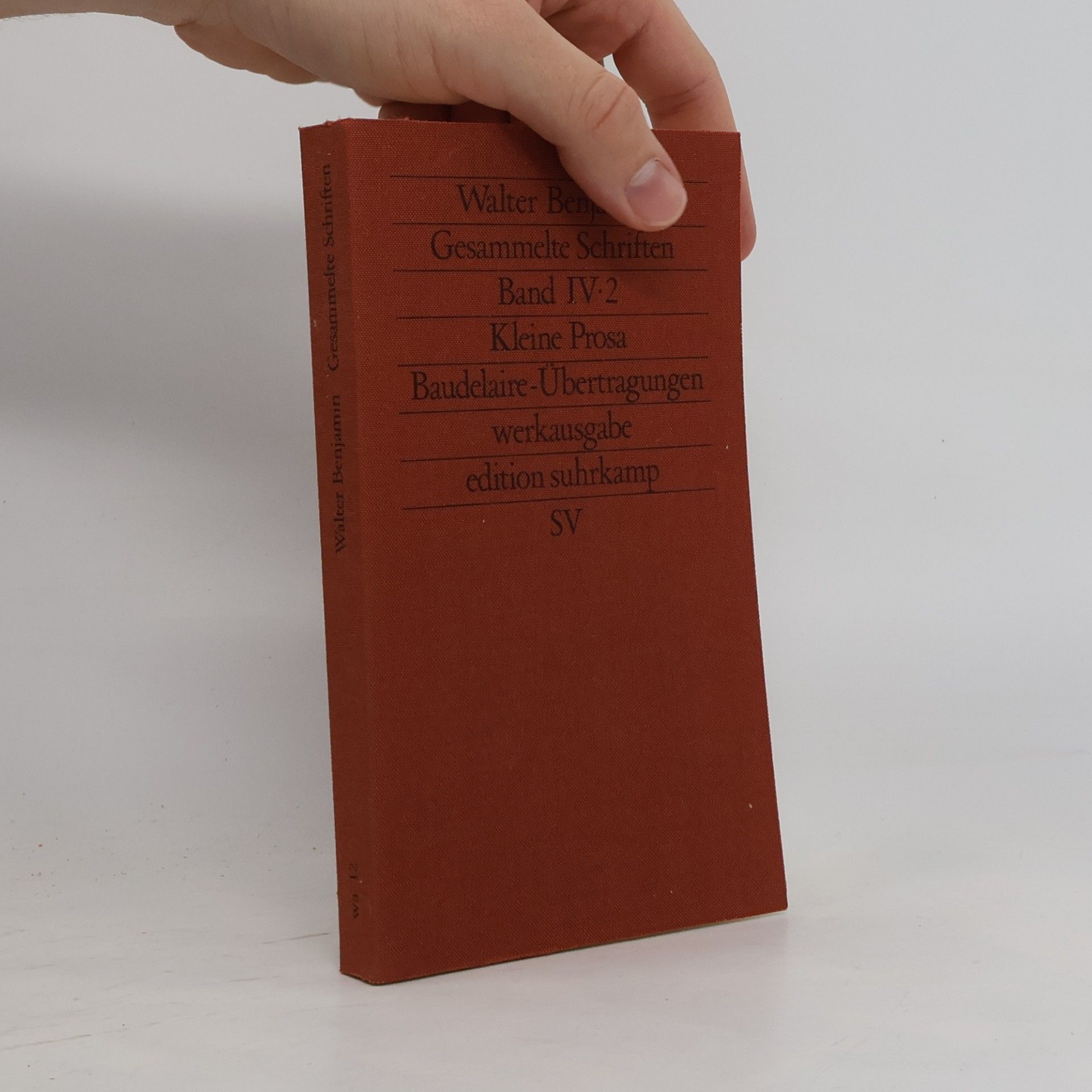 Walter Benjamin Gesammelte Schriften. Band IV.2