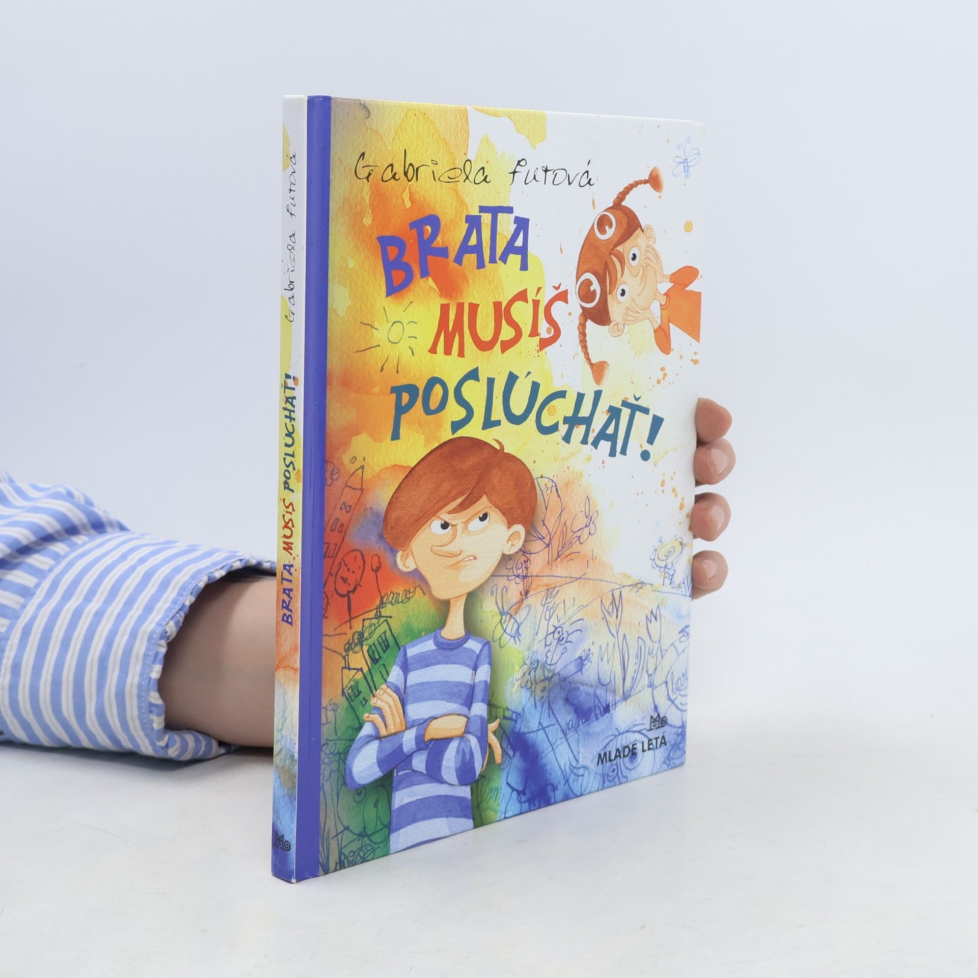Gabriela Futová Brata musíš poslúchať!