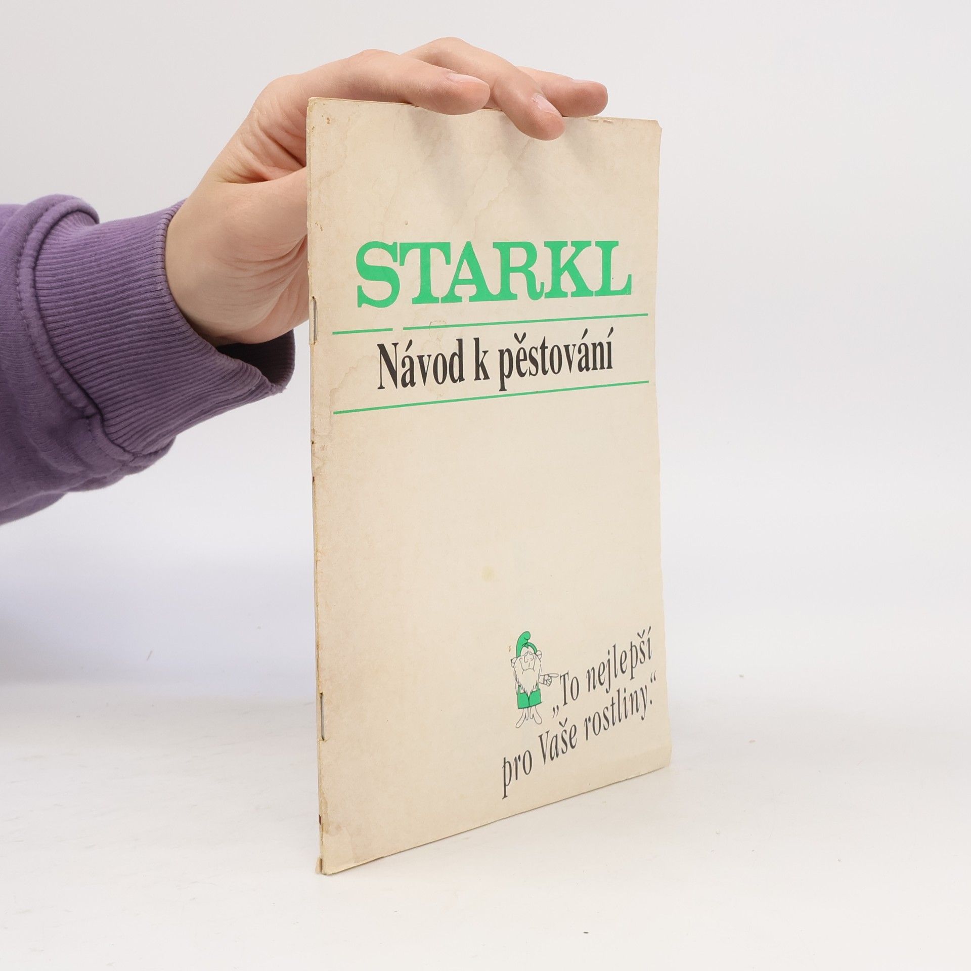 Kolektiv autorů Starkl. Návod k pěstování