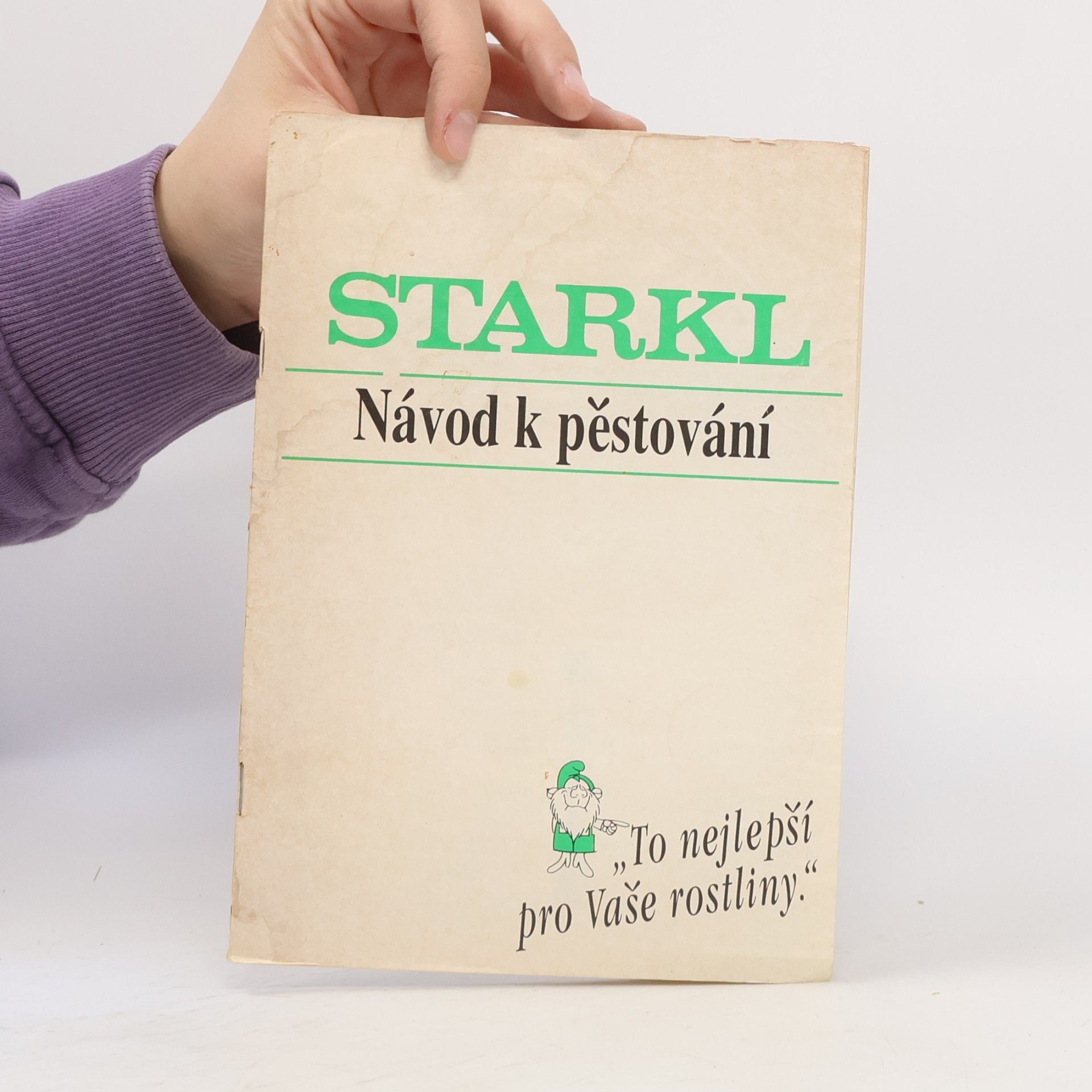 Kolektiv autorů Starkl. Návod k pěstování