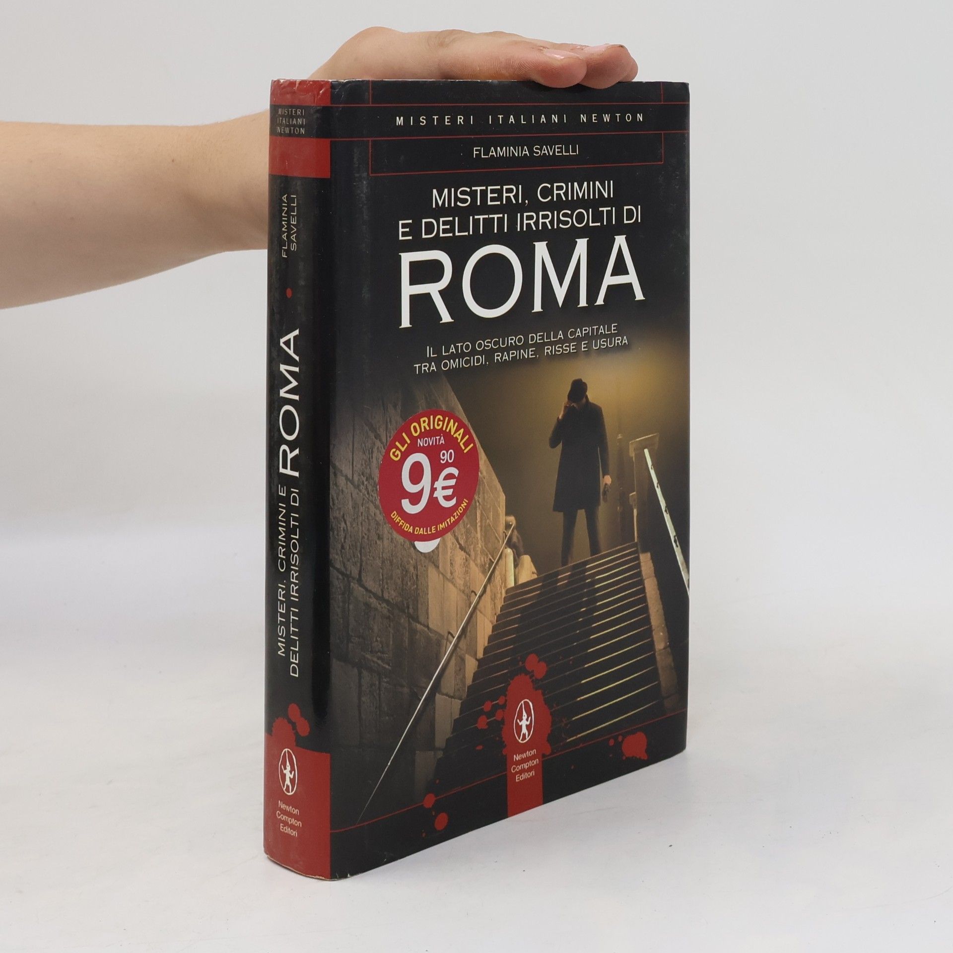 Flaminia Savelli Misteri, crimini e delitti irrisolti di Roma