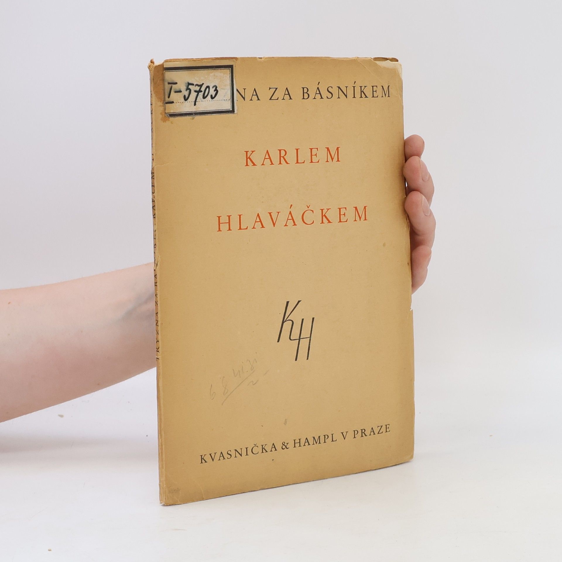 Kolektív autorov Tryzna za básníkem Karlem Hlaváčkem