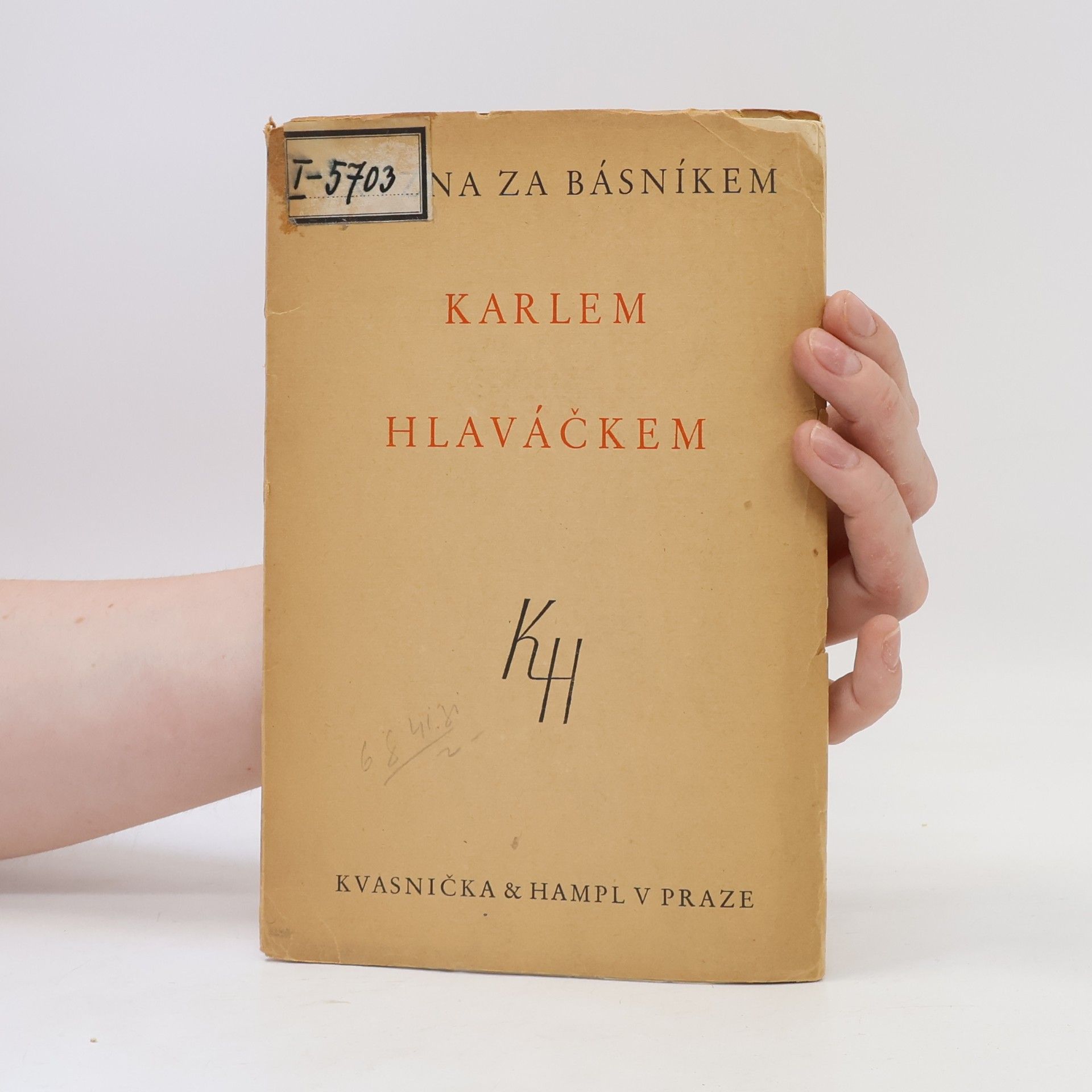 Kolektív autorov Tryzna za básníkem Karlem Hlaváčkem