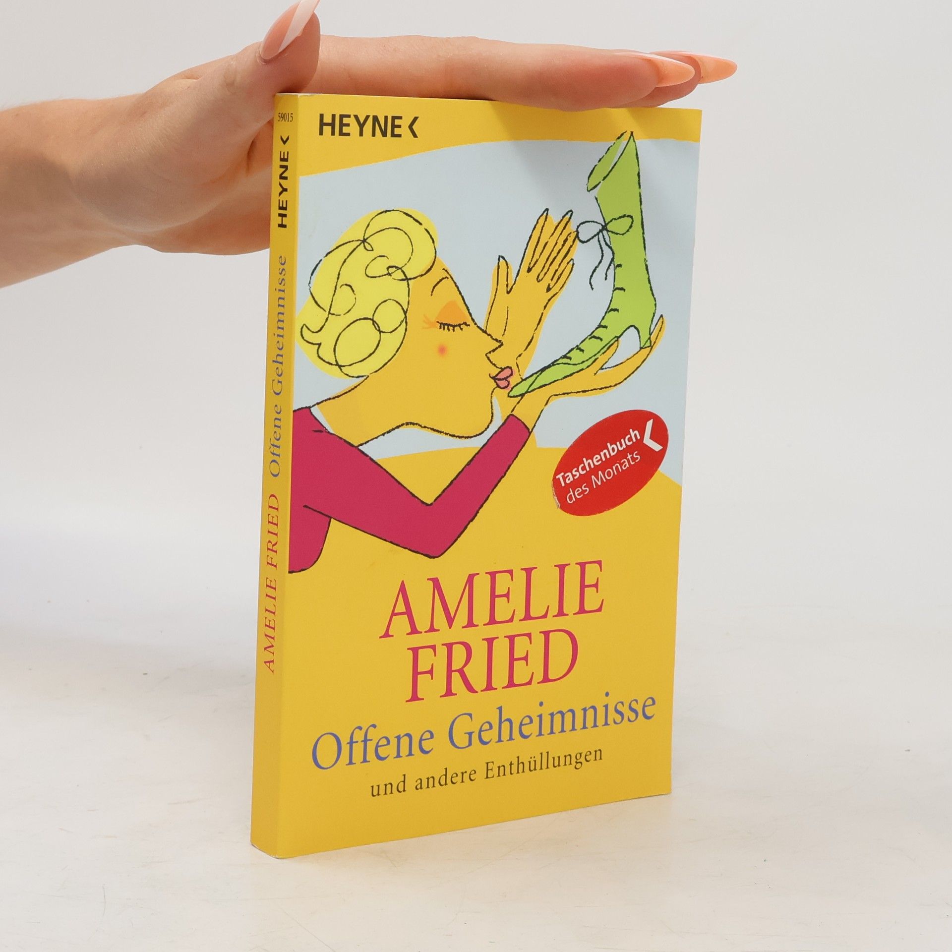 Amelie Fried Offene Geheimnisse und andere Enthűllungen