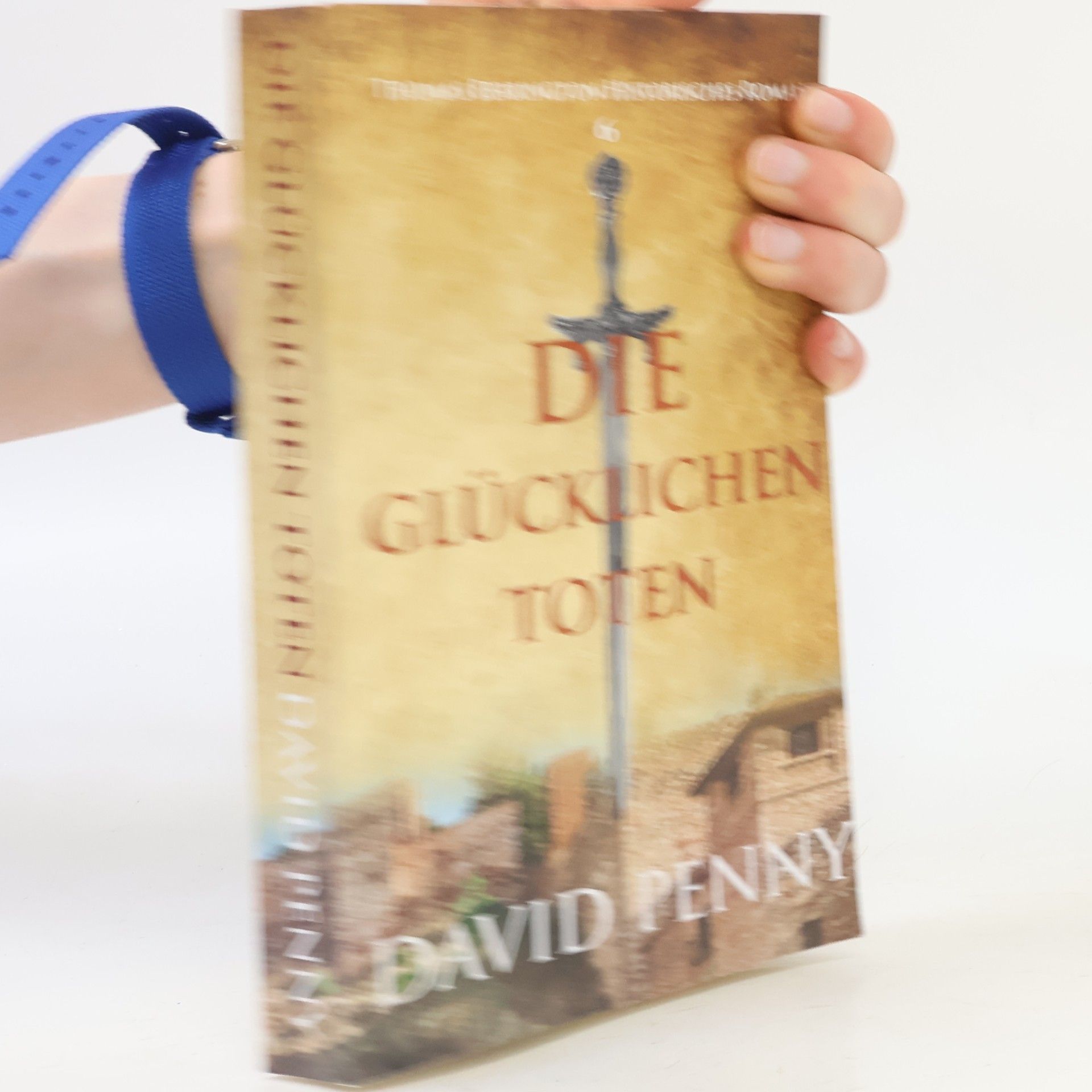 David Penny Die Glücklichen Toten (Thomas Berrington Historischer Kriminalroman, Band 6)