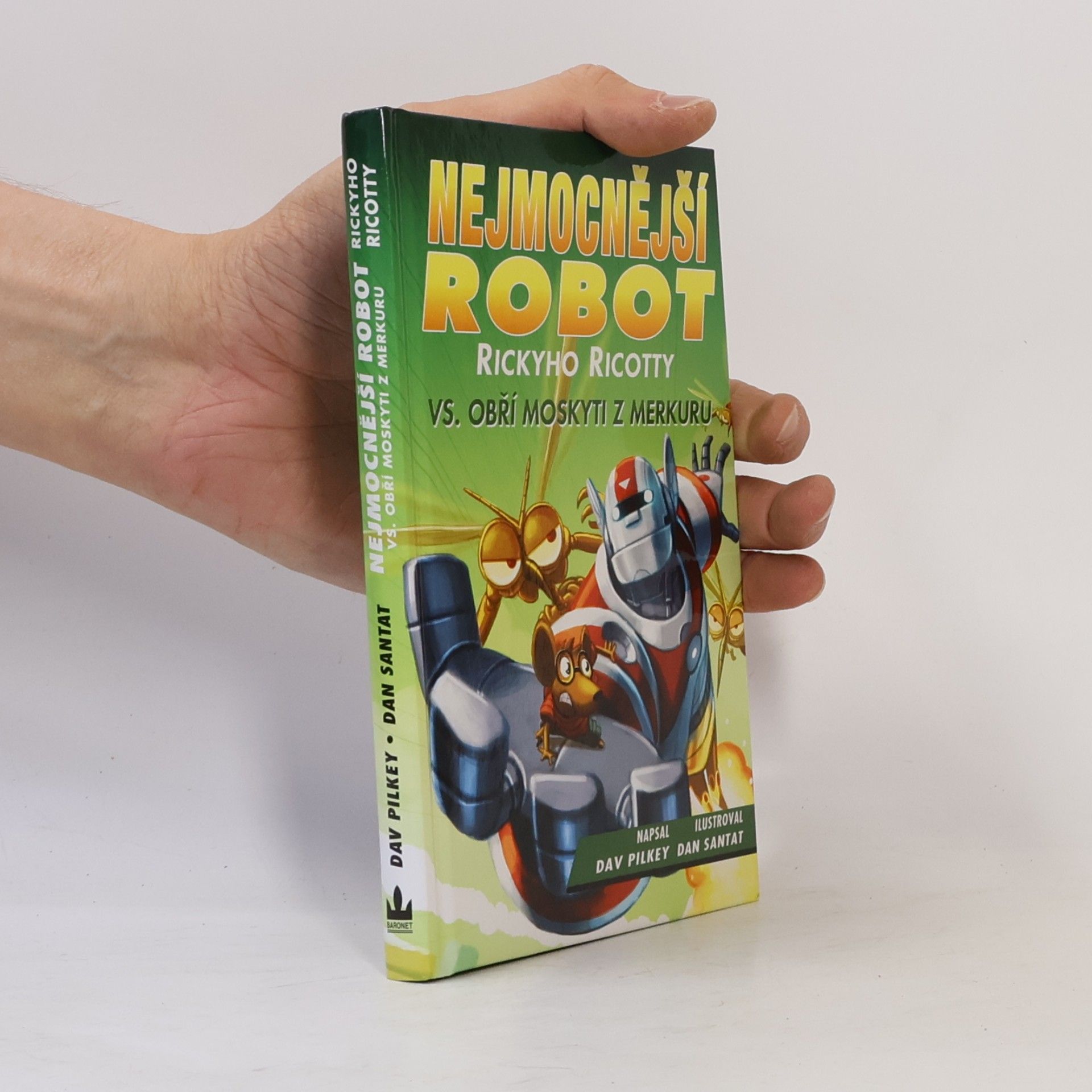 Dav Pilkey Nejmocnější robot Rickyho Ricotty vs. obří moskyti z Merkuru