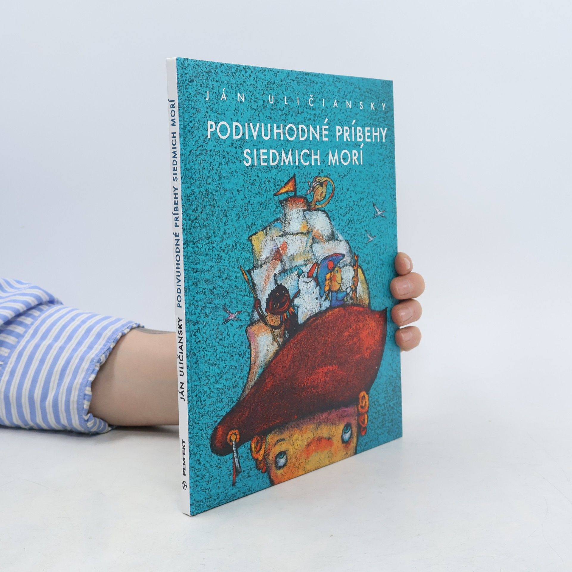 Ján Uličiansky Podivuhodné príbehy siedmych morí