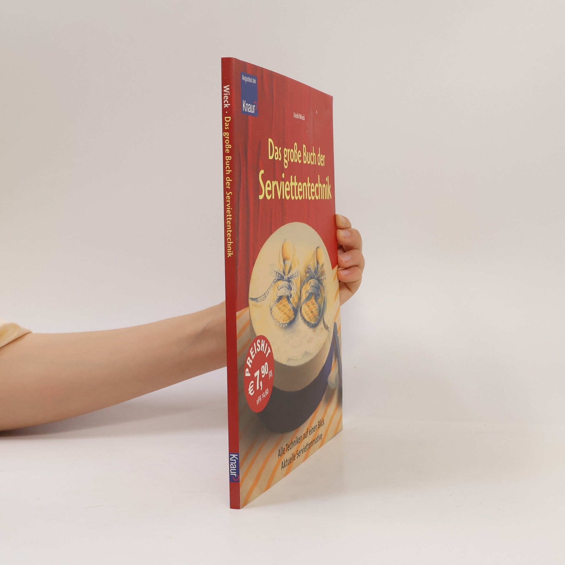 Uschi Wieck Das große Buch der Serviettentechnik