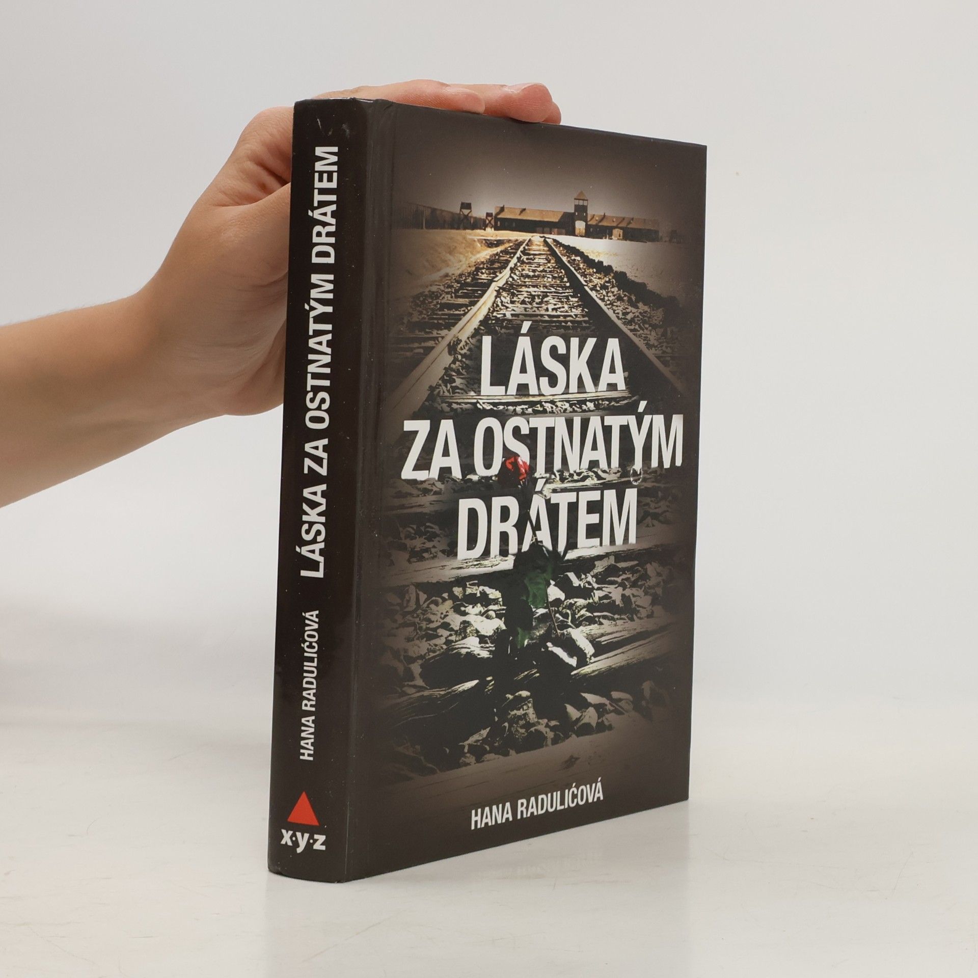 Hana Radulić Láska za ostnatým drátem