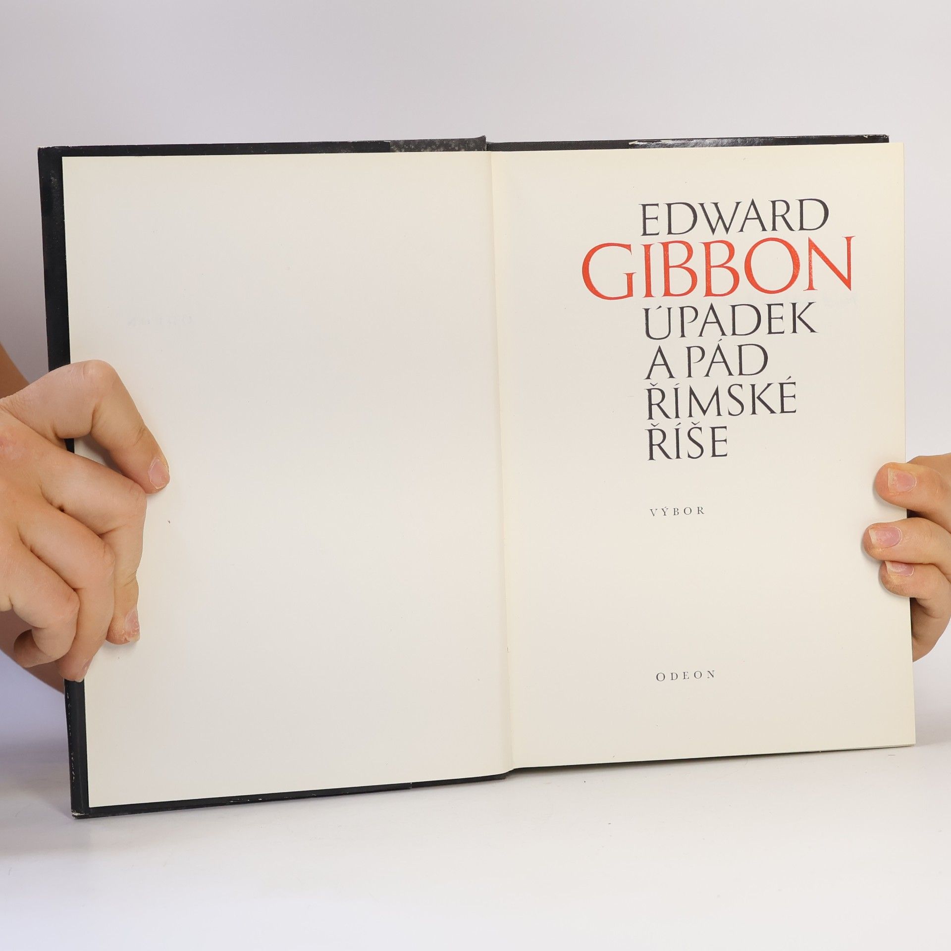 Edward Gibbon Úpadek a pád římské říše