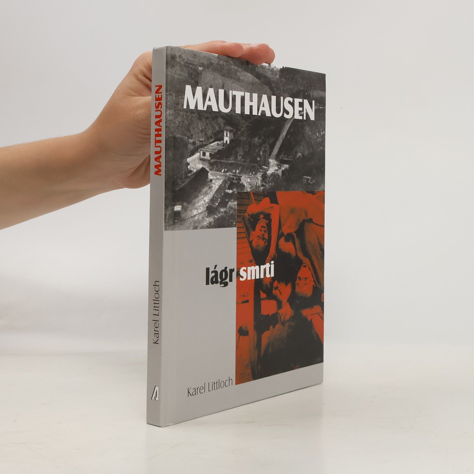 Karel Littloch Mauthausen lágr smrti