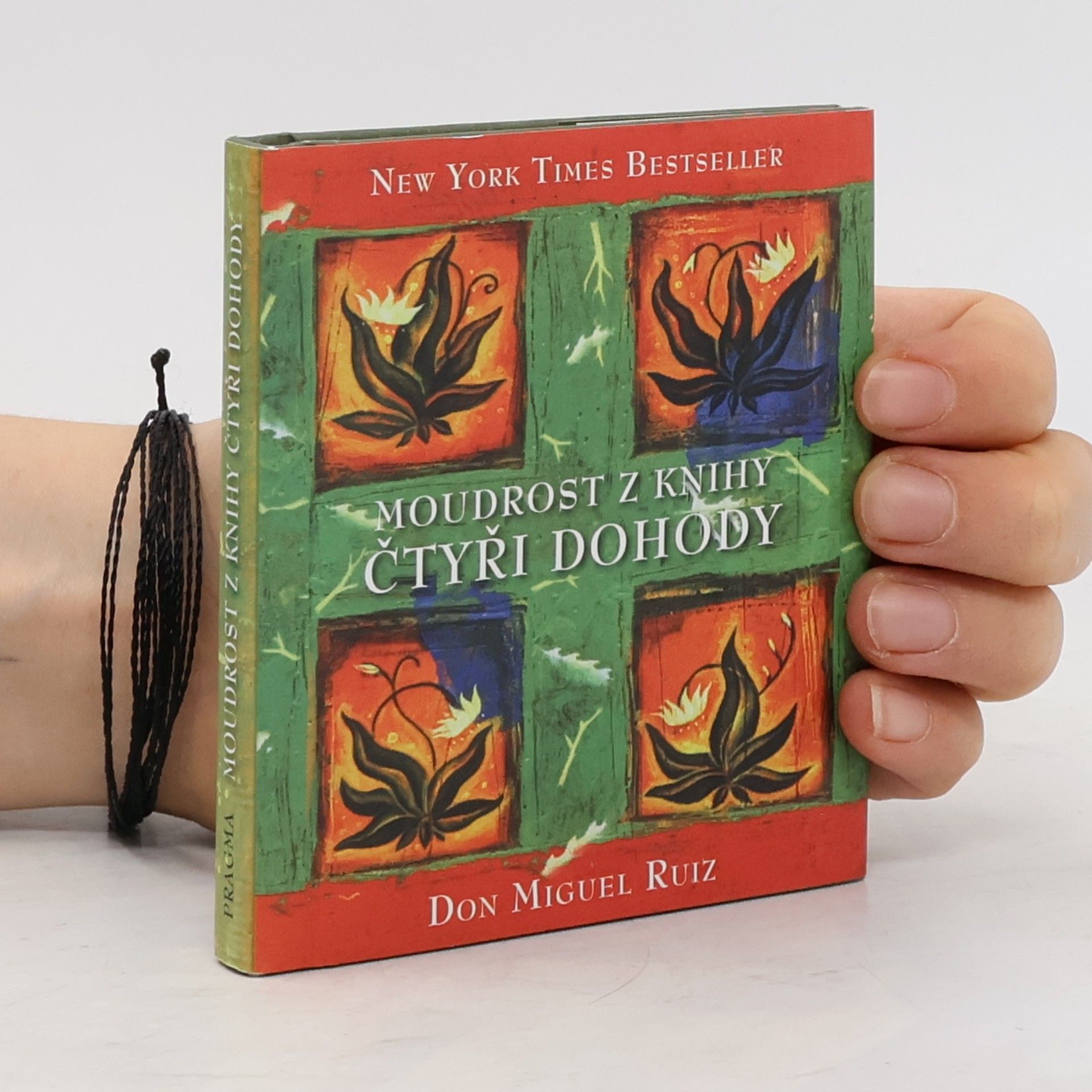 Don Miguel Ruiz Moudrost z knihy Čtyři dohody