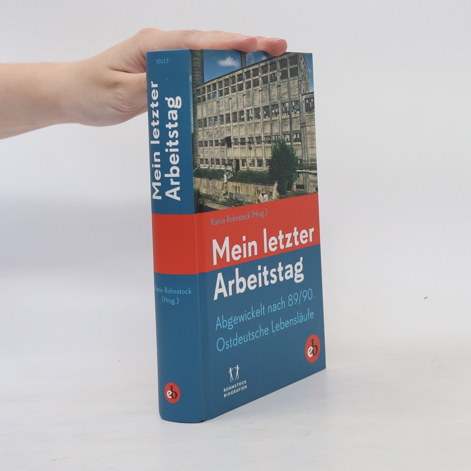 Katrin Rohnstock Mein letzter Arbeitstag