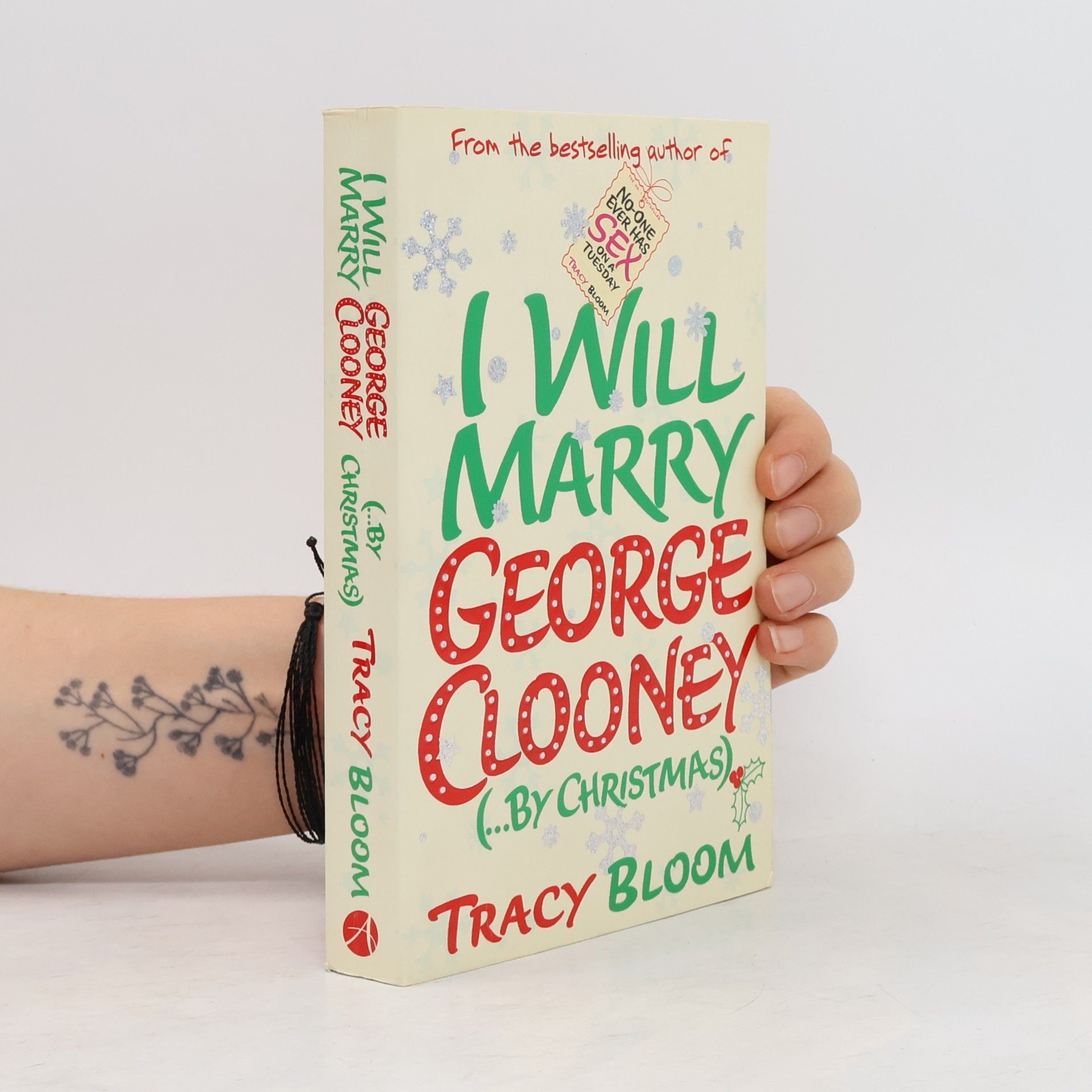 Tracy Bloom I Will Marry George Clooney (... by Christmas)