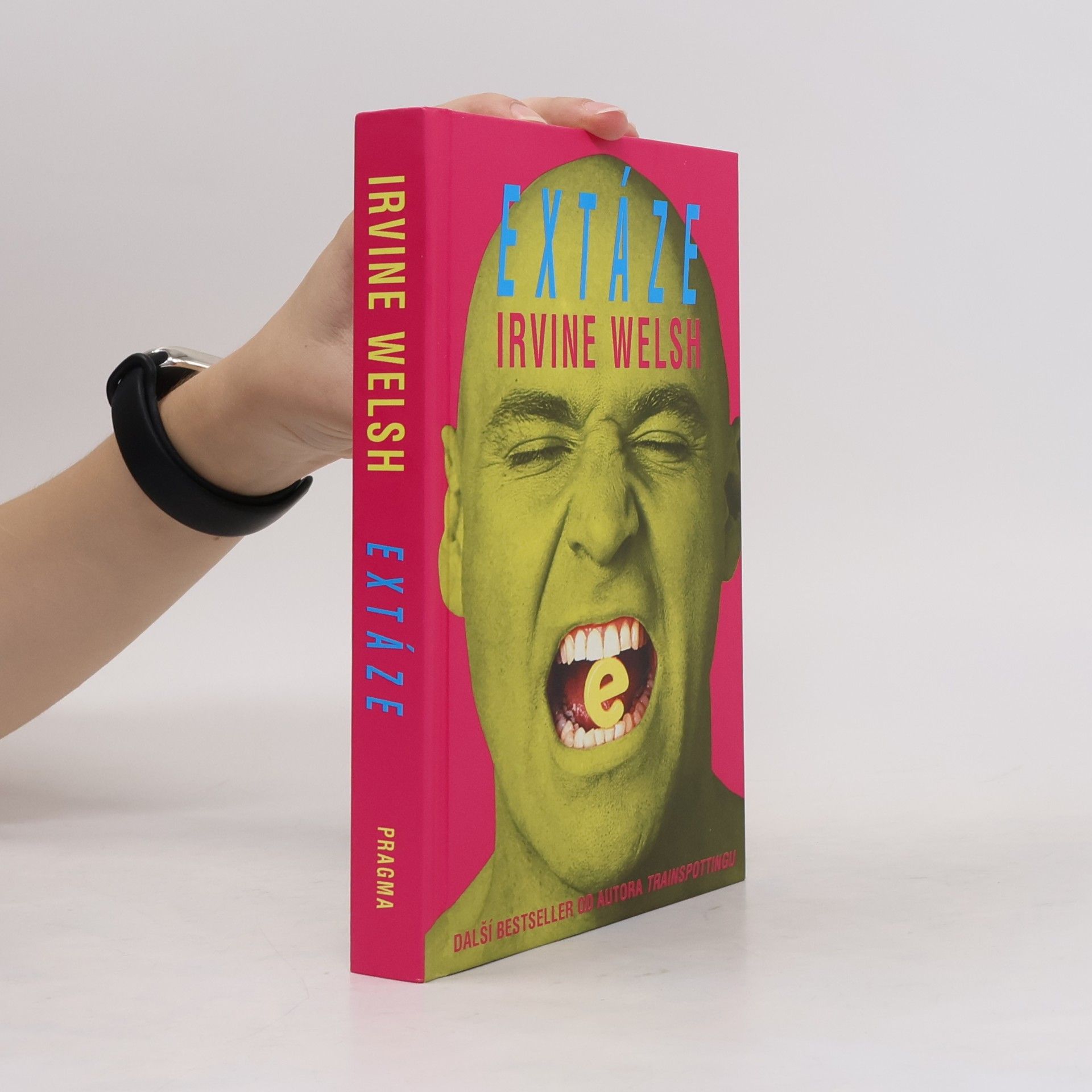 Irvine Welsh Extáze: Tři povídky o chemické lásce