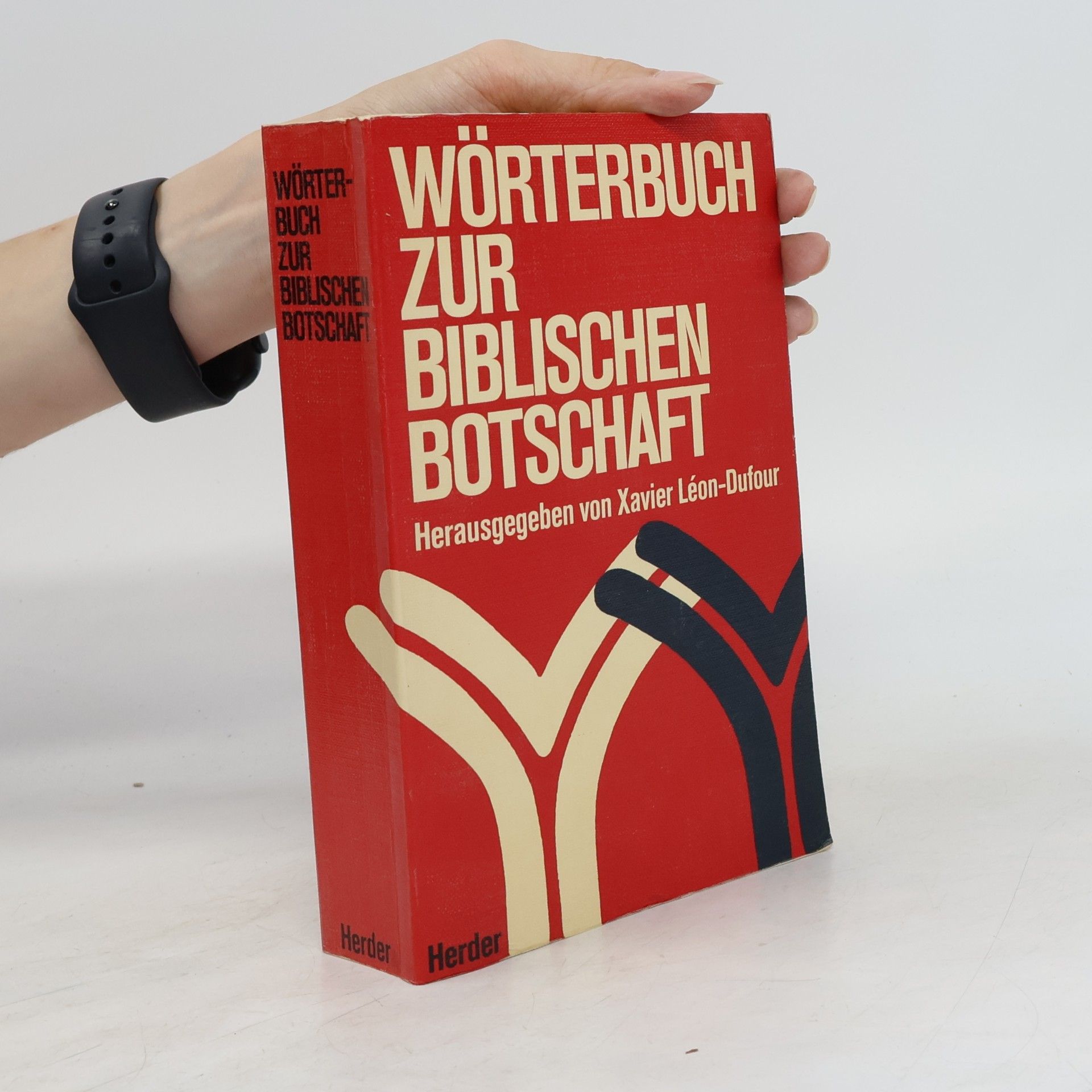 Xavier Léon Dufour Wörterbuch zur biblischen Botschaft