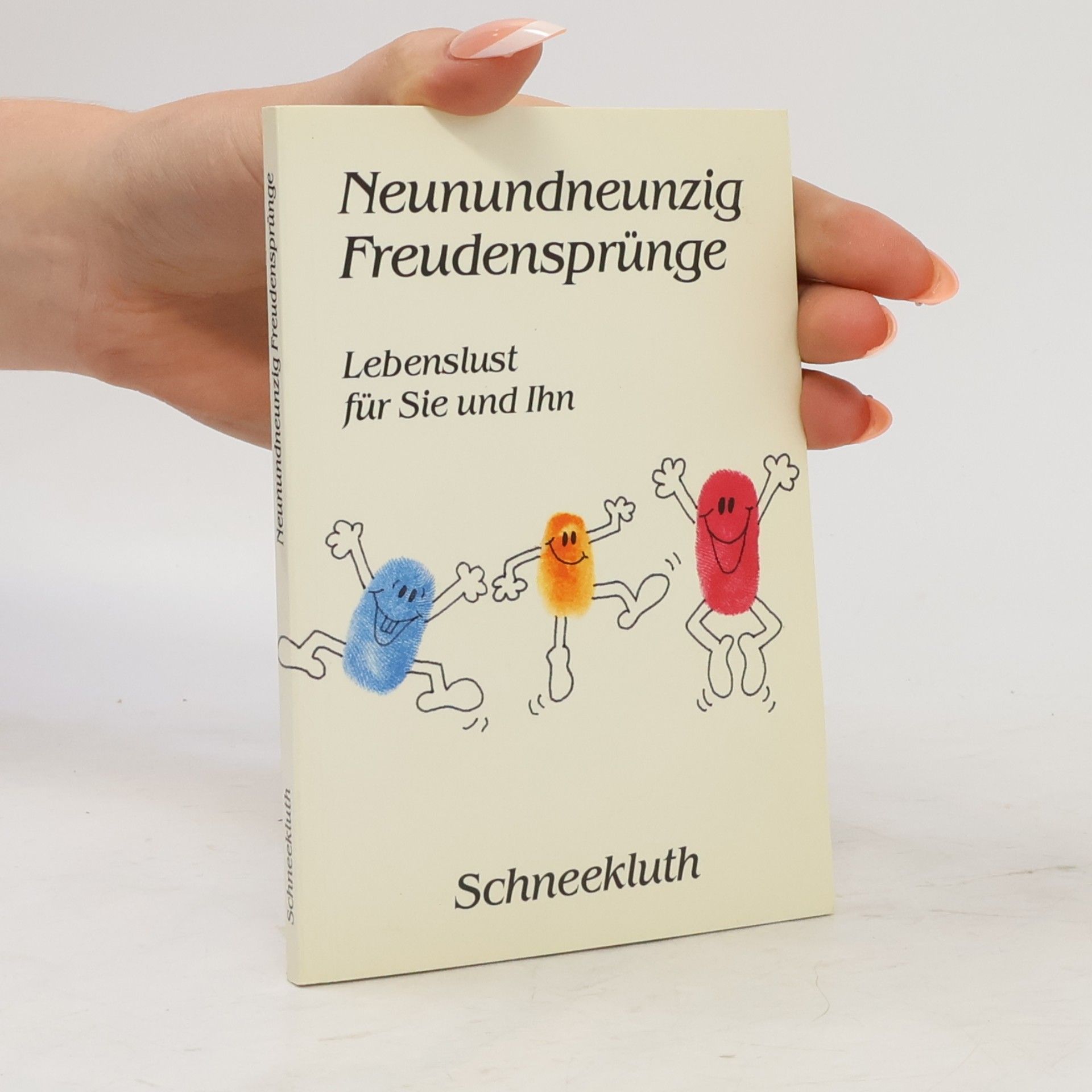 Kolektiv autorů Neunundneunzig Freudensprünge