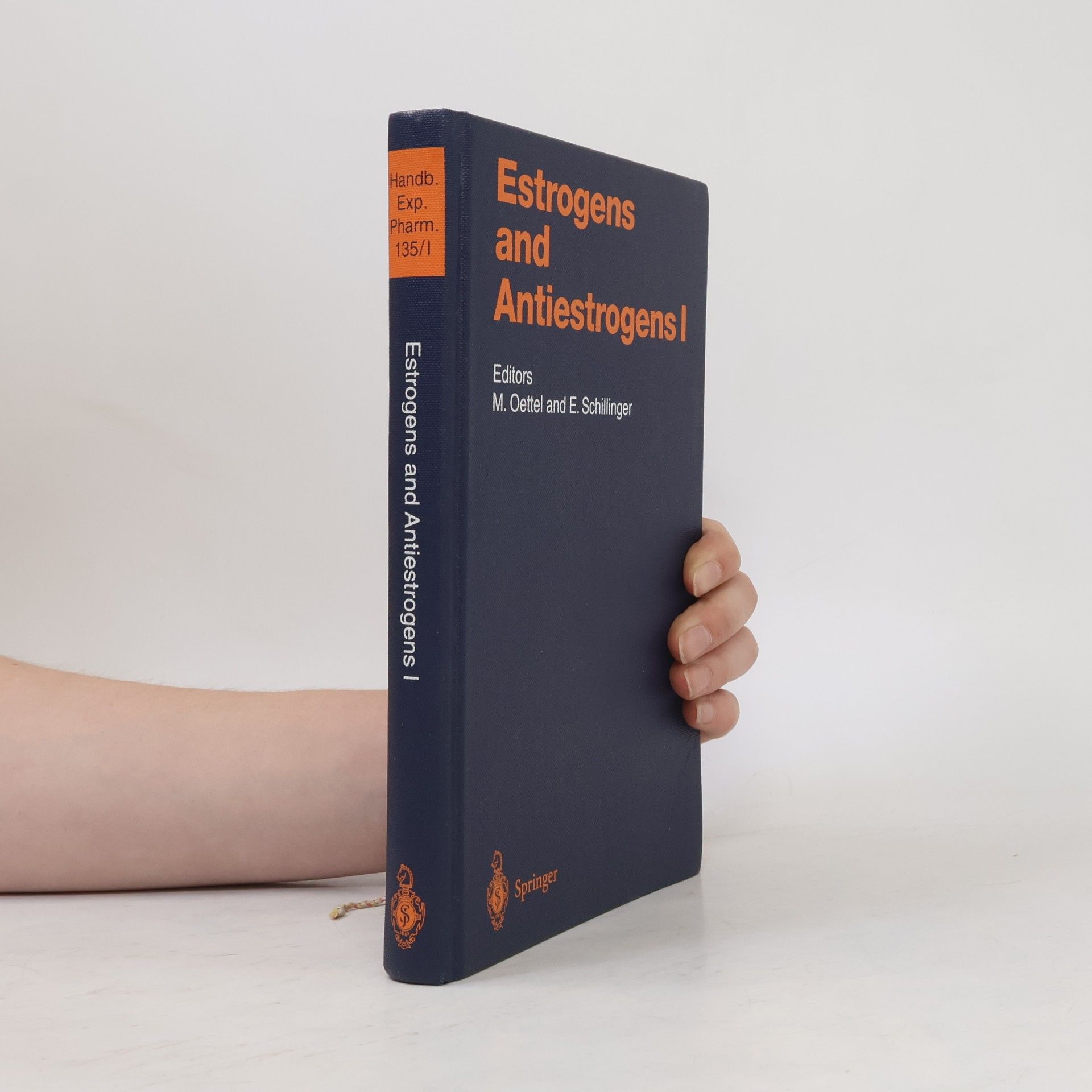 Ekkehard Schillinger Estrogens and Antiestrogens I