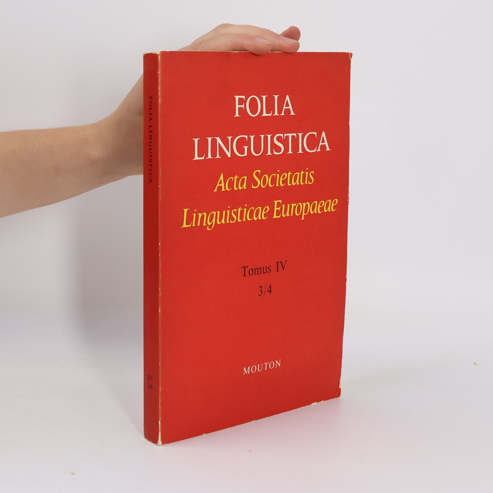Autorenkollektiv Folia Linguistica. Acta Societatis Linguisticae Europaeae. Tomus IV. 3/4