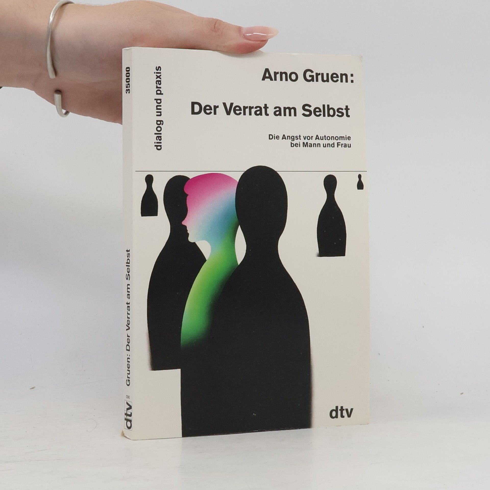 Arno Gruen Der Verrat am Selbst