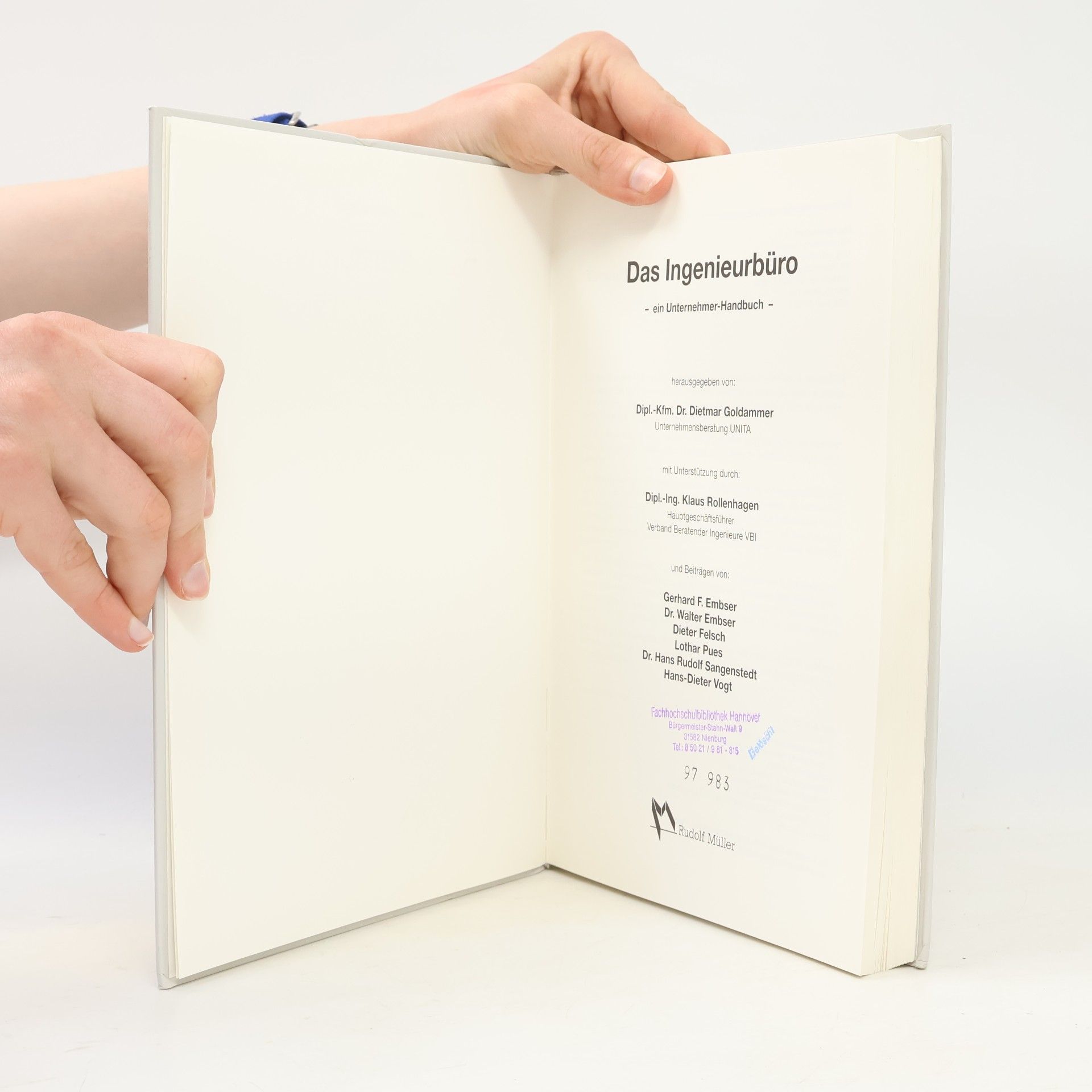 Dietmar Goldammer Das Ingenieurbüro. Ein Unternehmer-Handbuch.