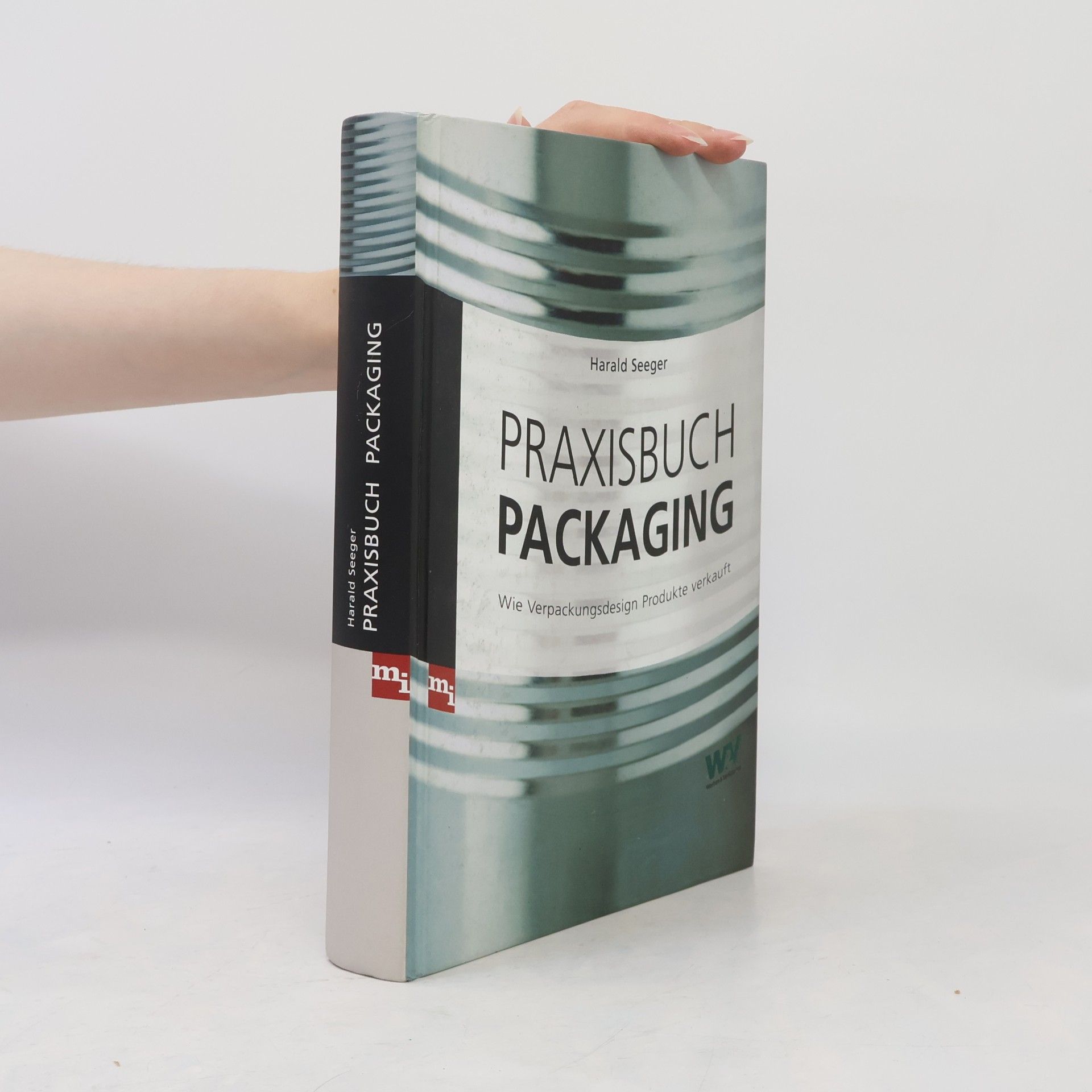 Harald Seeger Praxisbuch Packaging