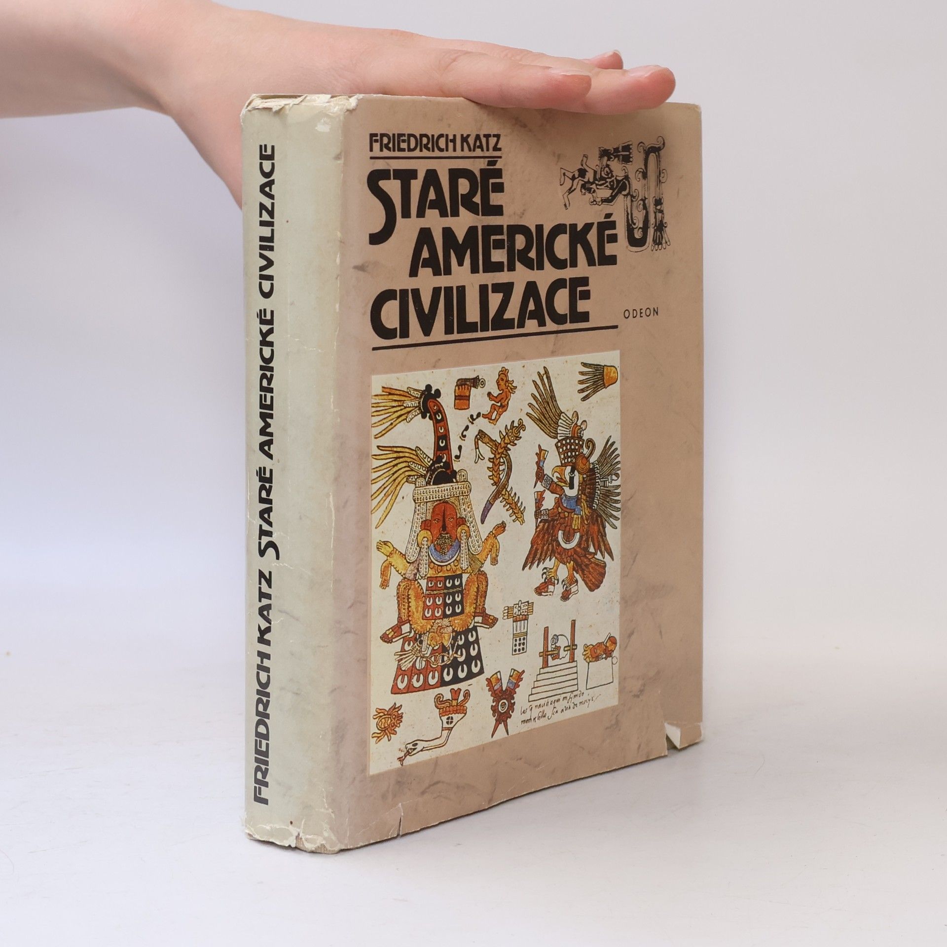 Friedrich Katz Staré americké civilizace