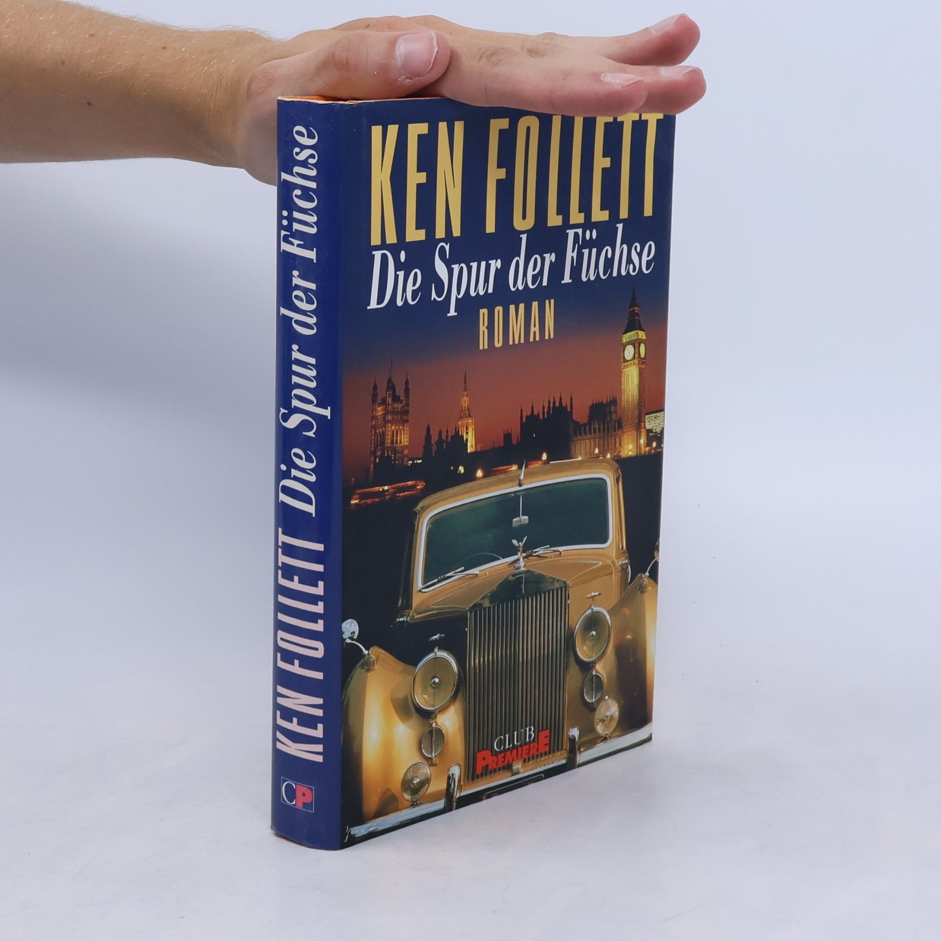 Ken Follett Die Spur der Füchse