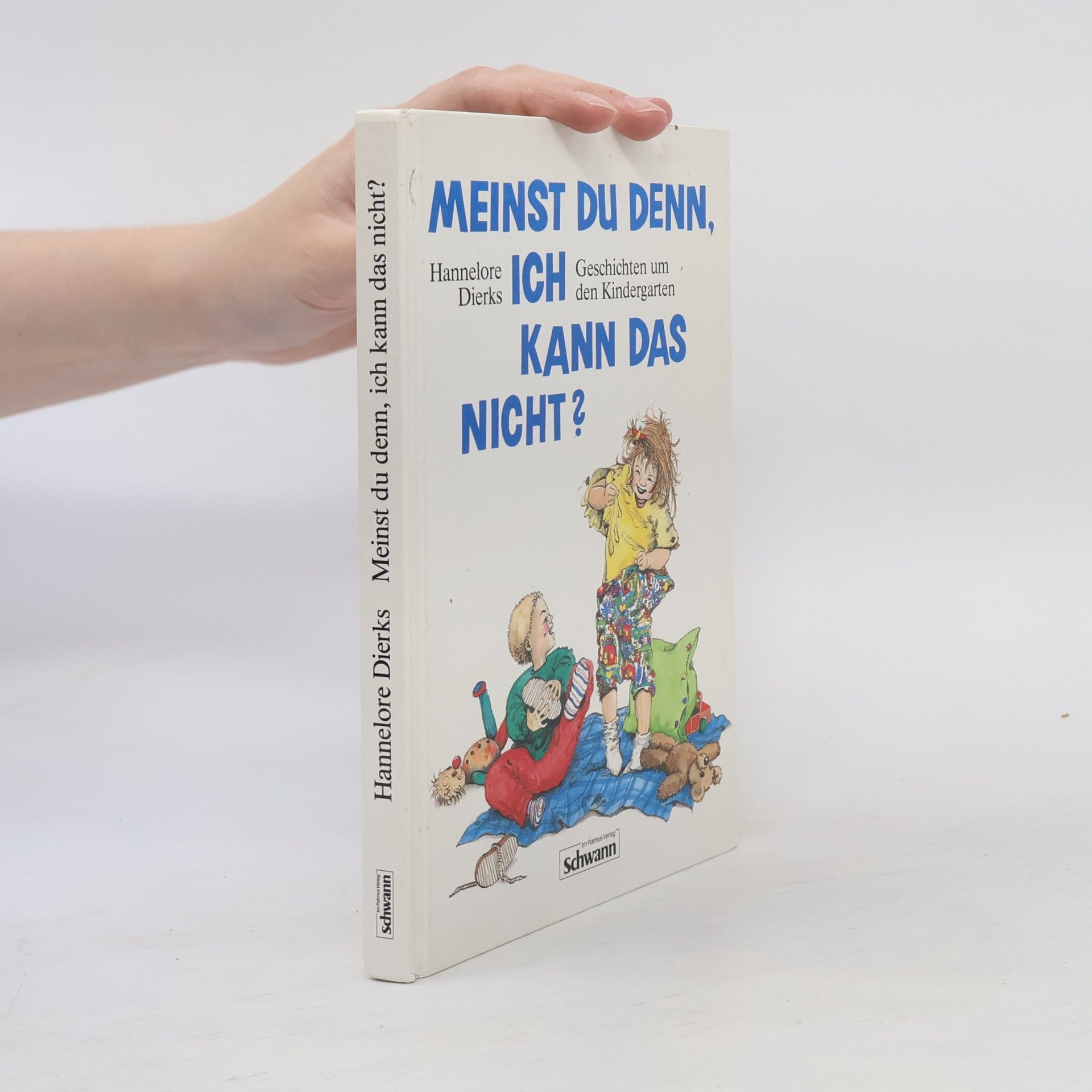 Meinst du denn, ich kann das nicht?
