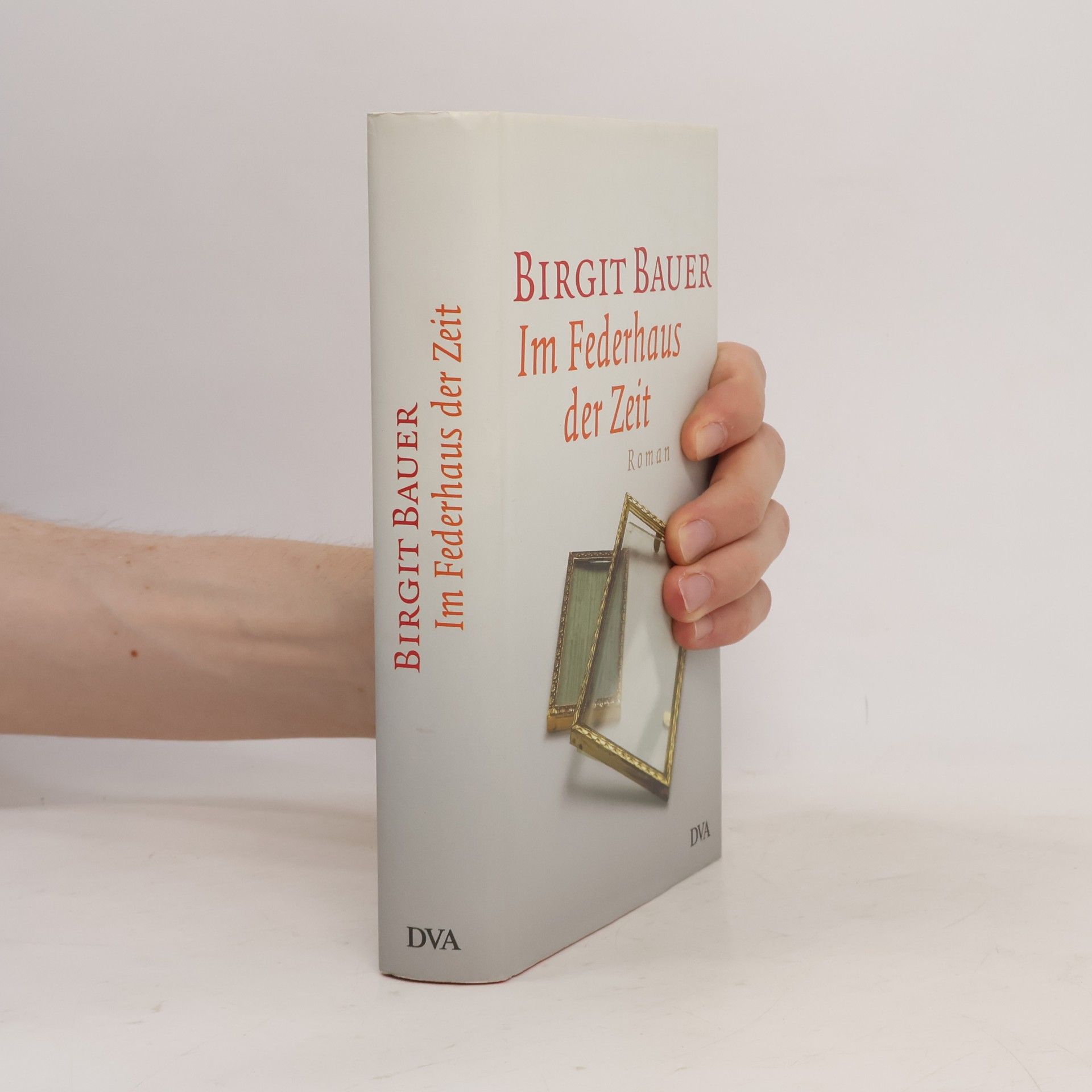 Birgit Bauer Im Federhaus der Zeit